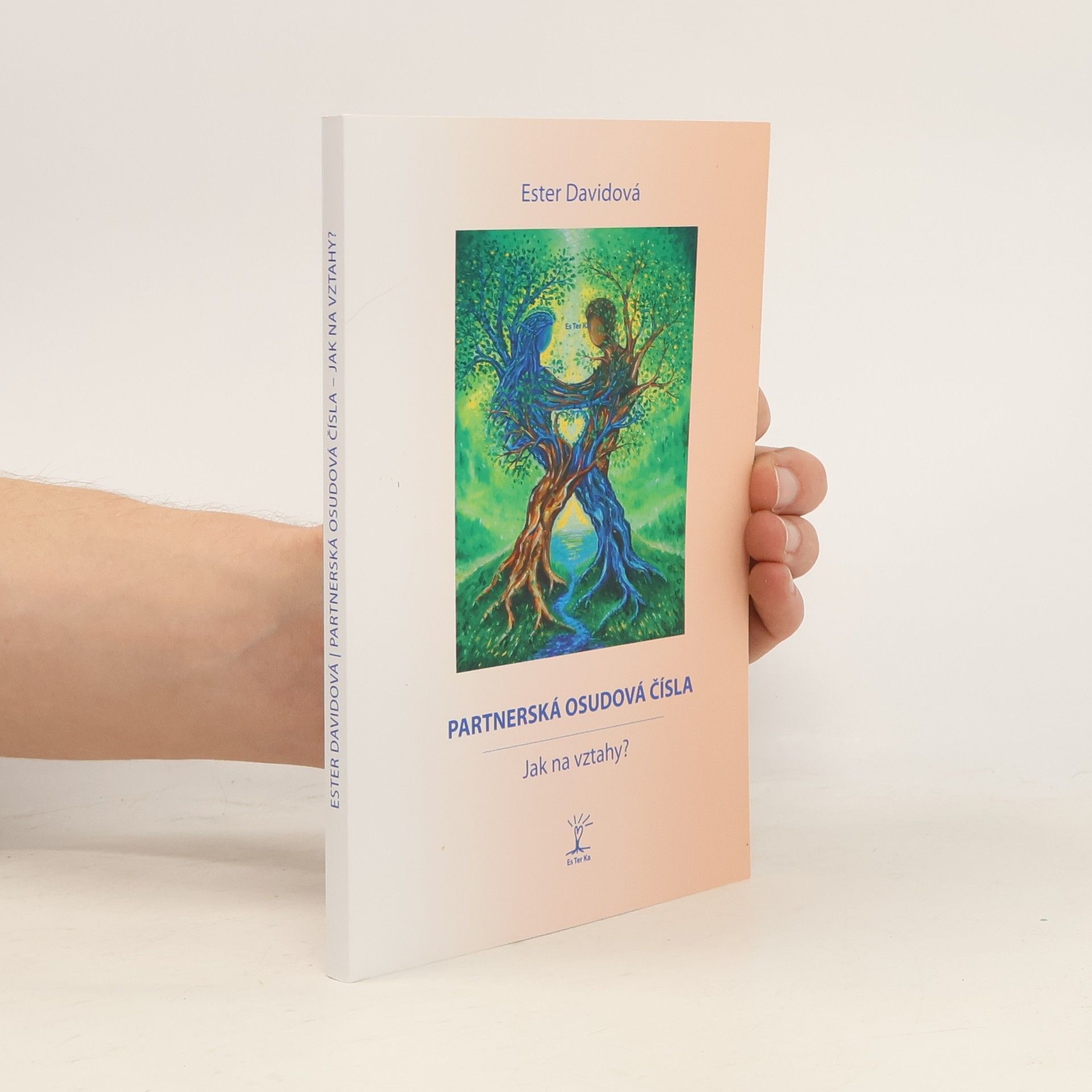 Ester Davidová Partnerská osudová čísla: Jak na vztahy?