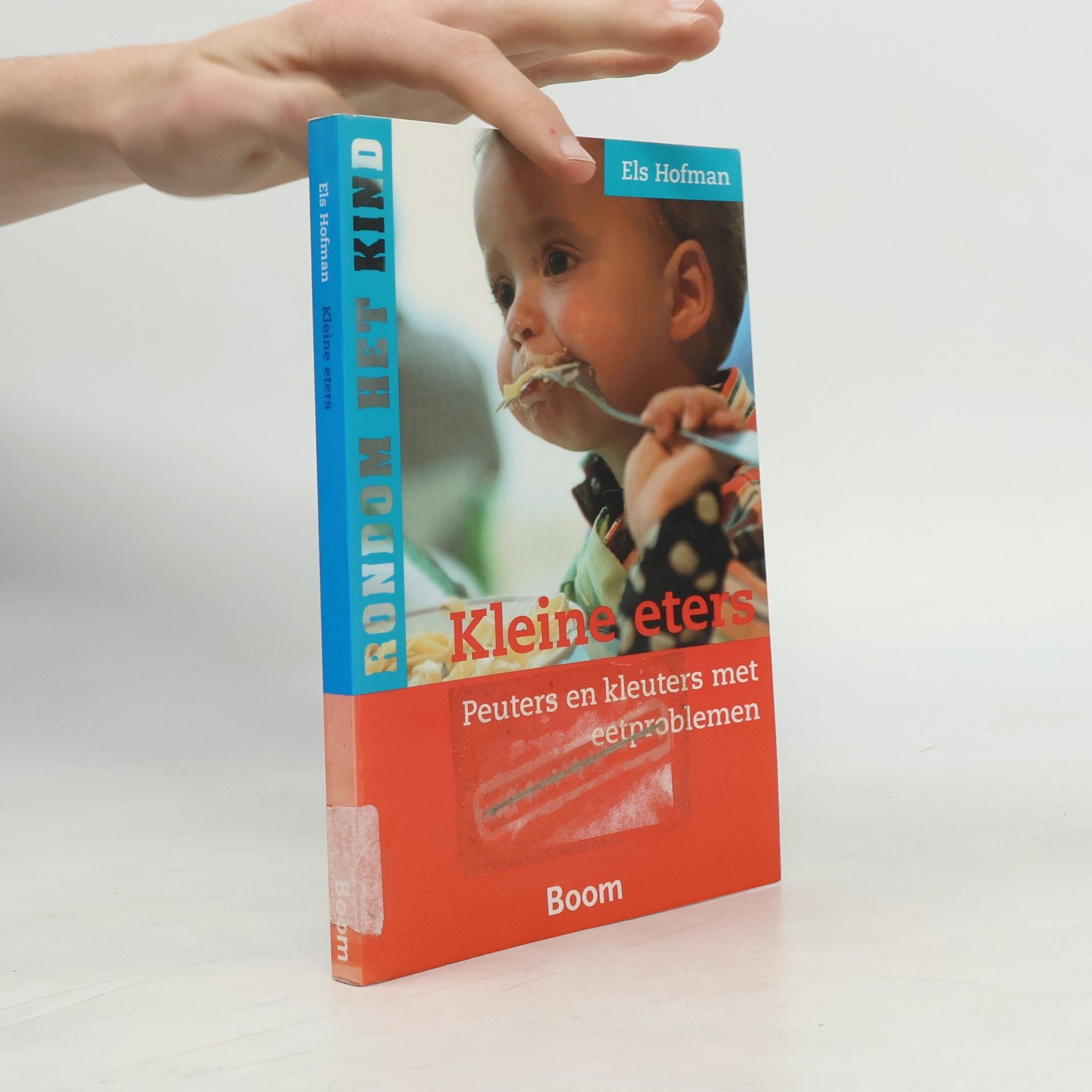 Els Hofman Rondom het kind: Kleine eters