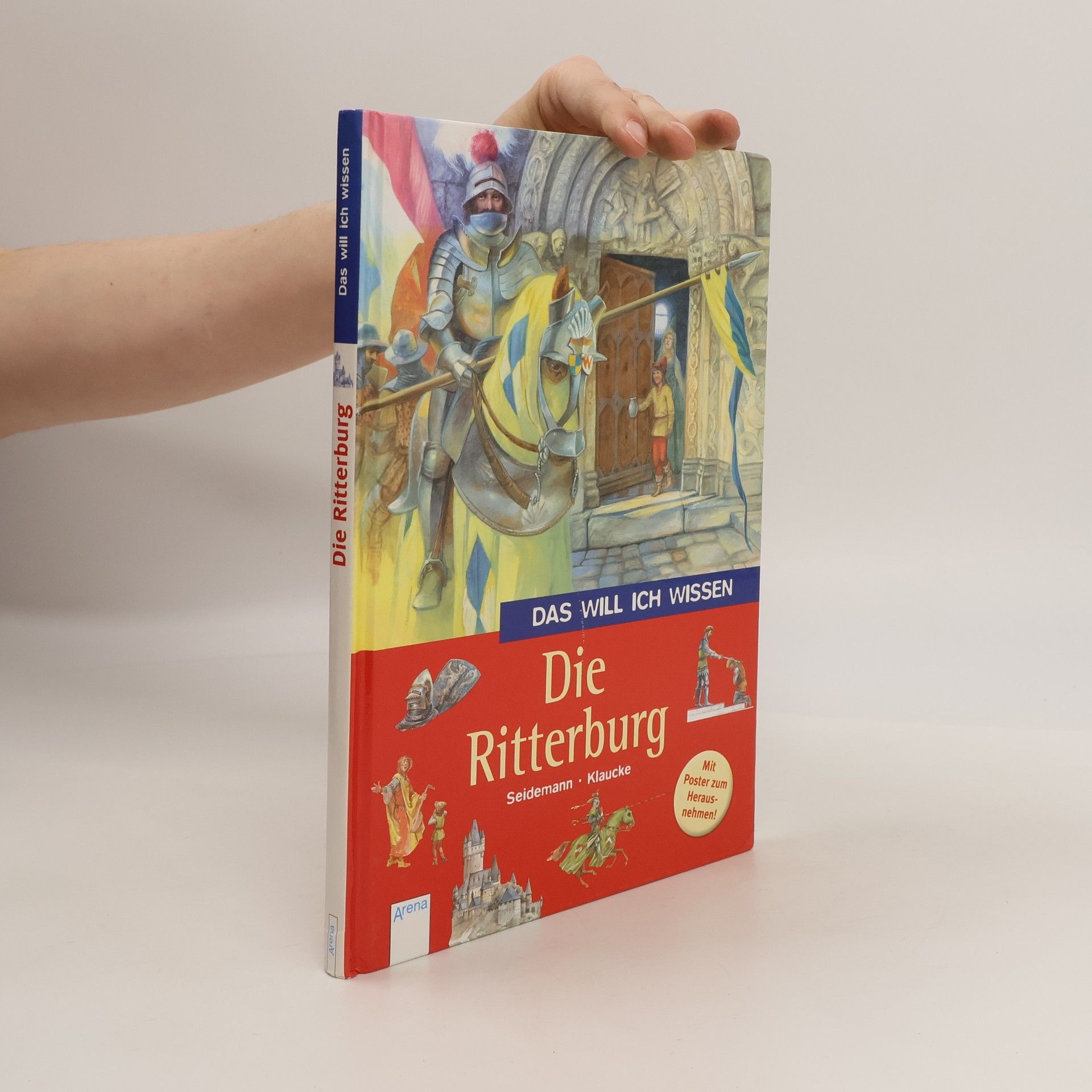 Maria Seidemann Das will ich wissen: Die Ritterburg