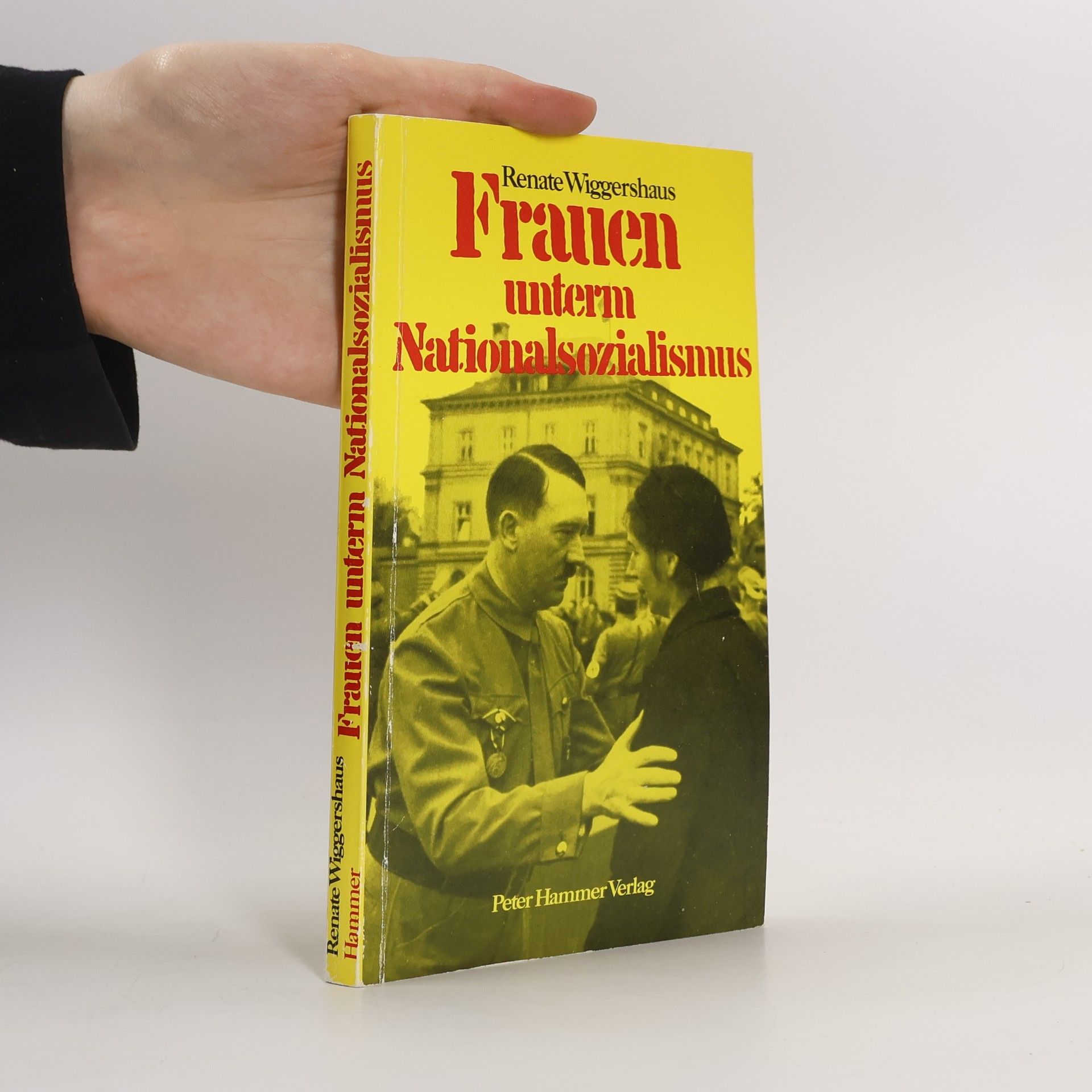 Renate Wiggershaus Frauen unterm Nationalsozialismus