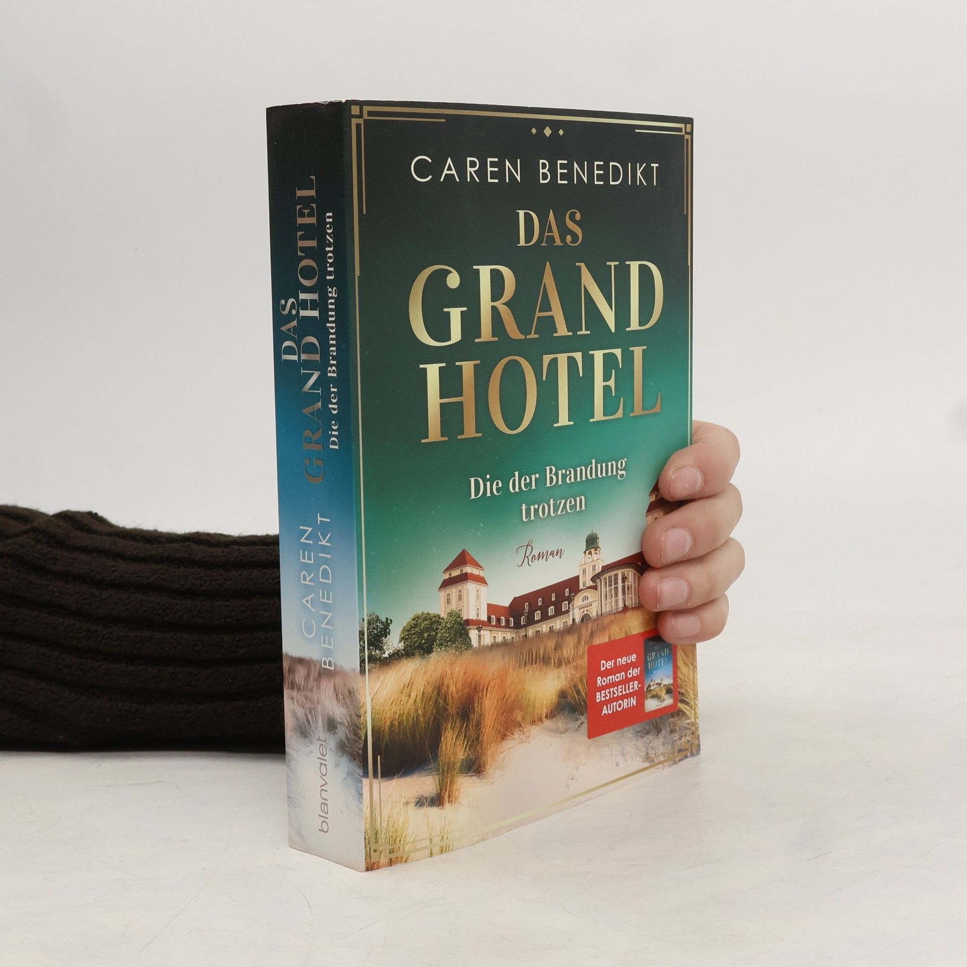 Das Grand Hotel - Die der Brandung trotzen