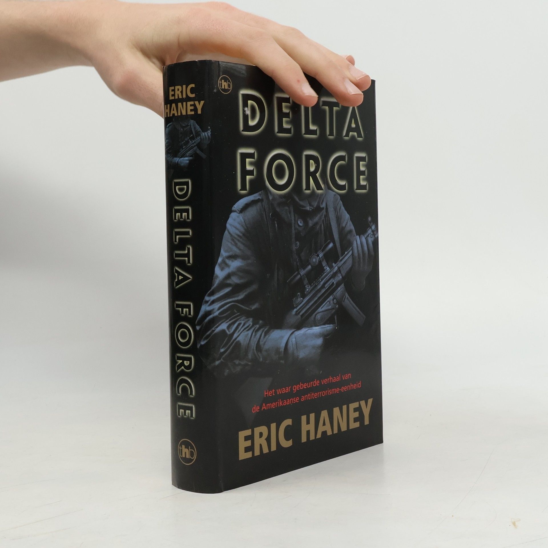 Eric L. Haney Delta Force
