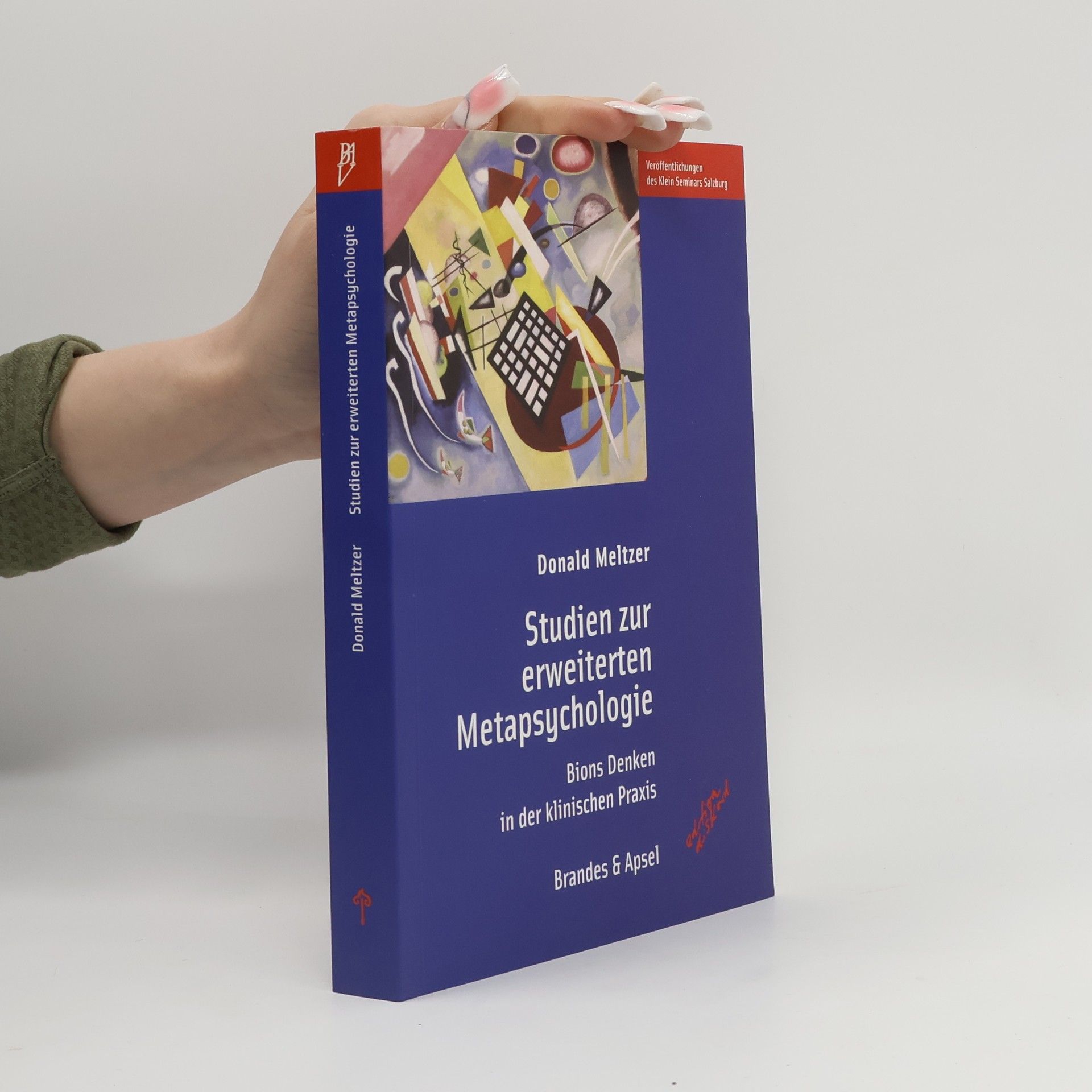 Donald Meltzer edition diskord - Veröffentlichungen des Klein Seminars Salzburg: Studien zur erweiterten Metapsychologie