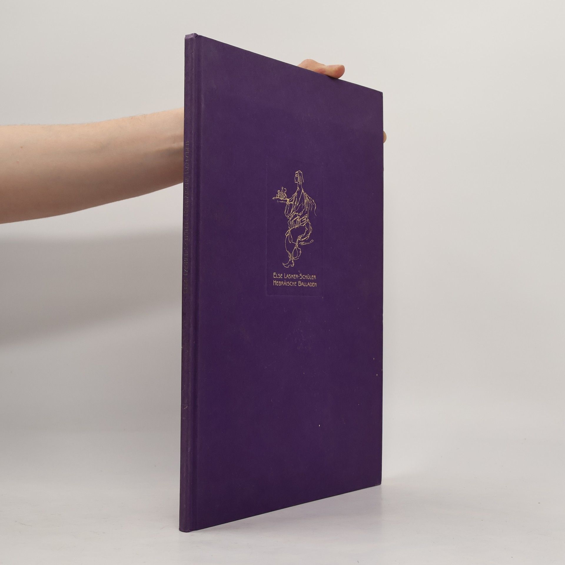 Else Lasker-Schüler Hebräische Balladen