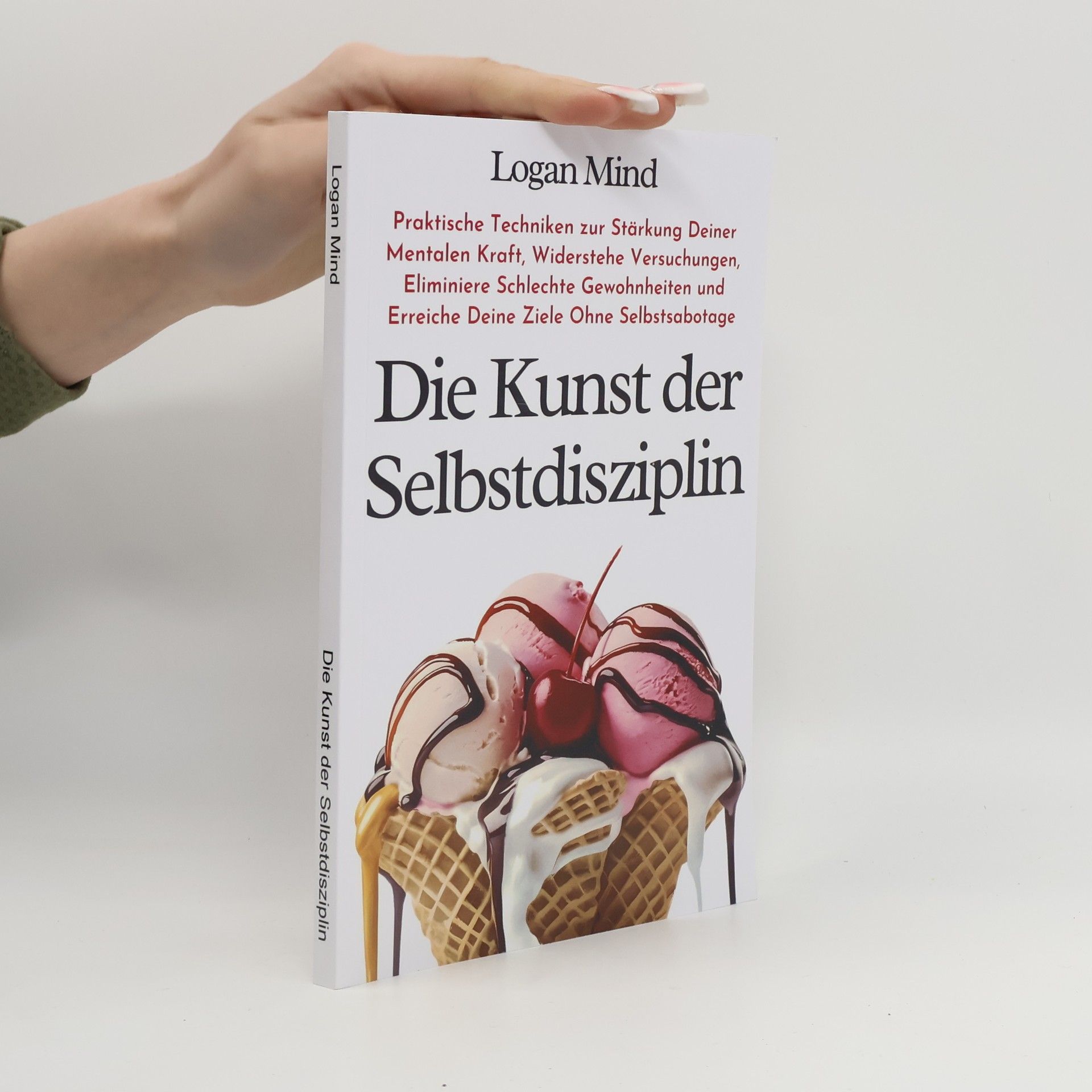 Logan Mind Die Kunst der Selbstdisziplin