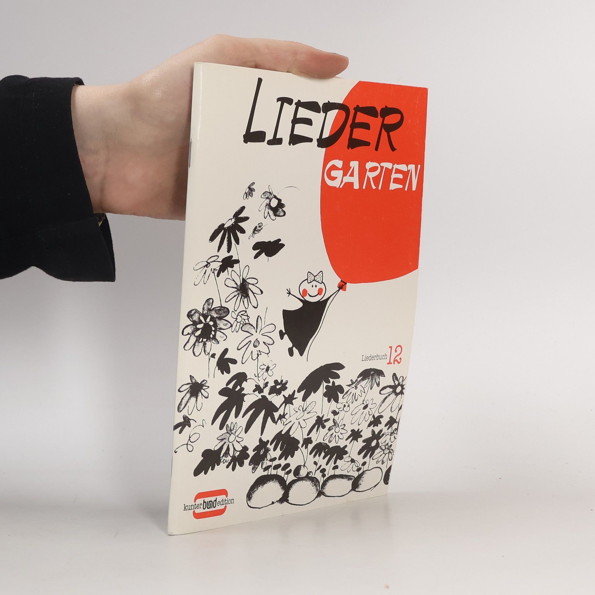 Beate Dapper kunterbunt edition - 12: Liedergarten