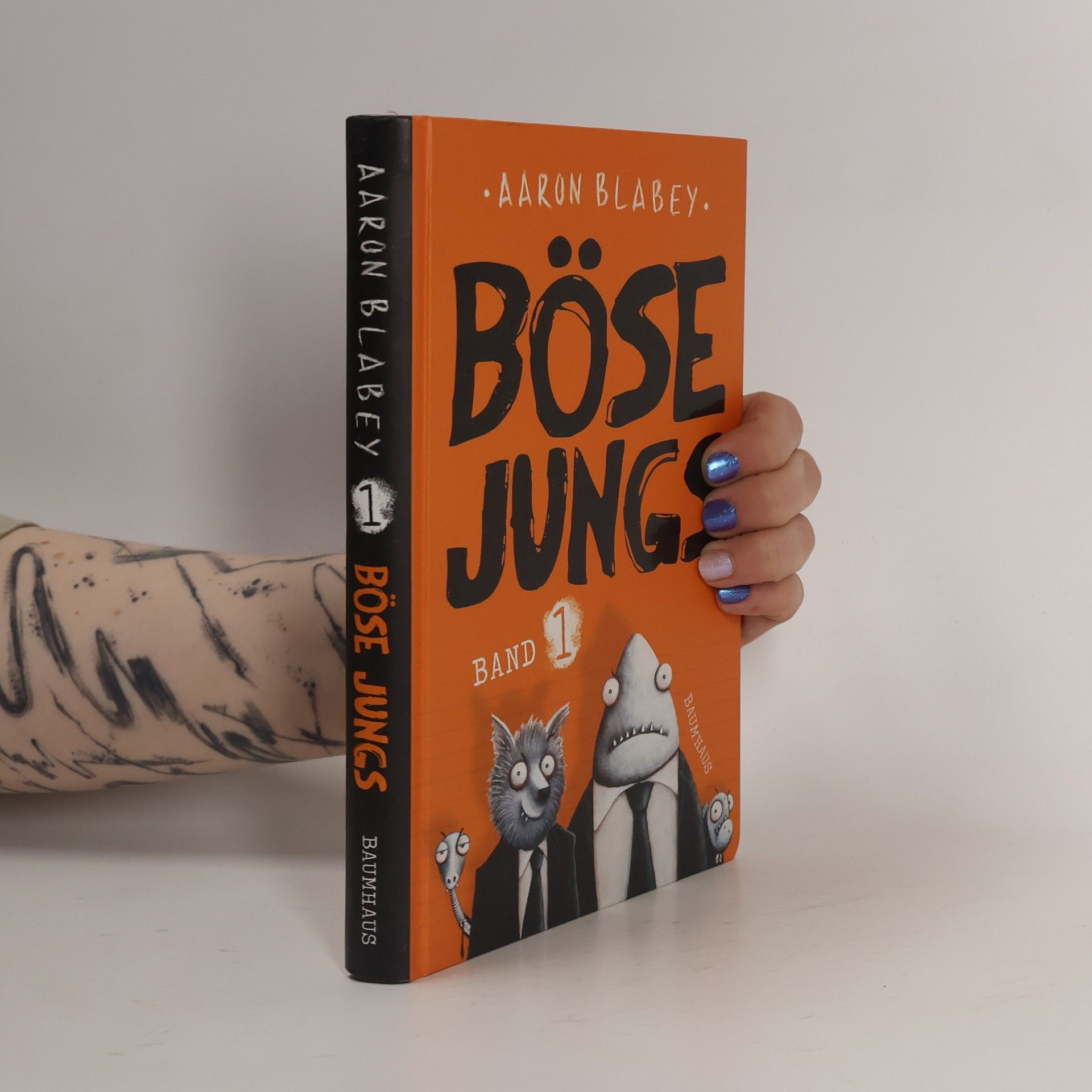 Aaron Blabey Böse Jungs. Band 1