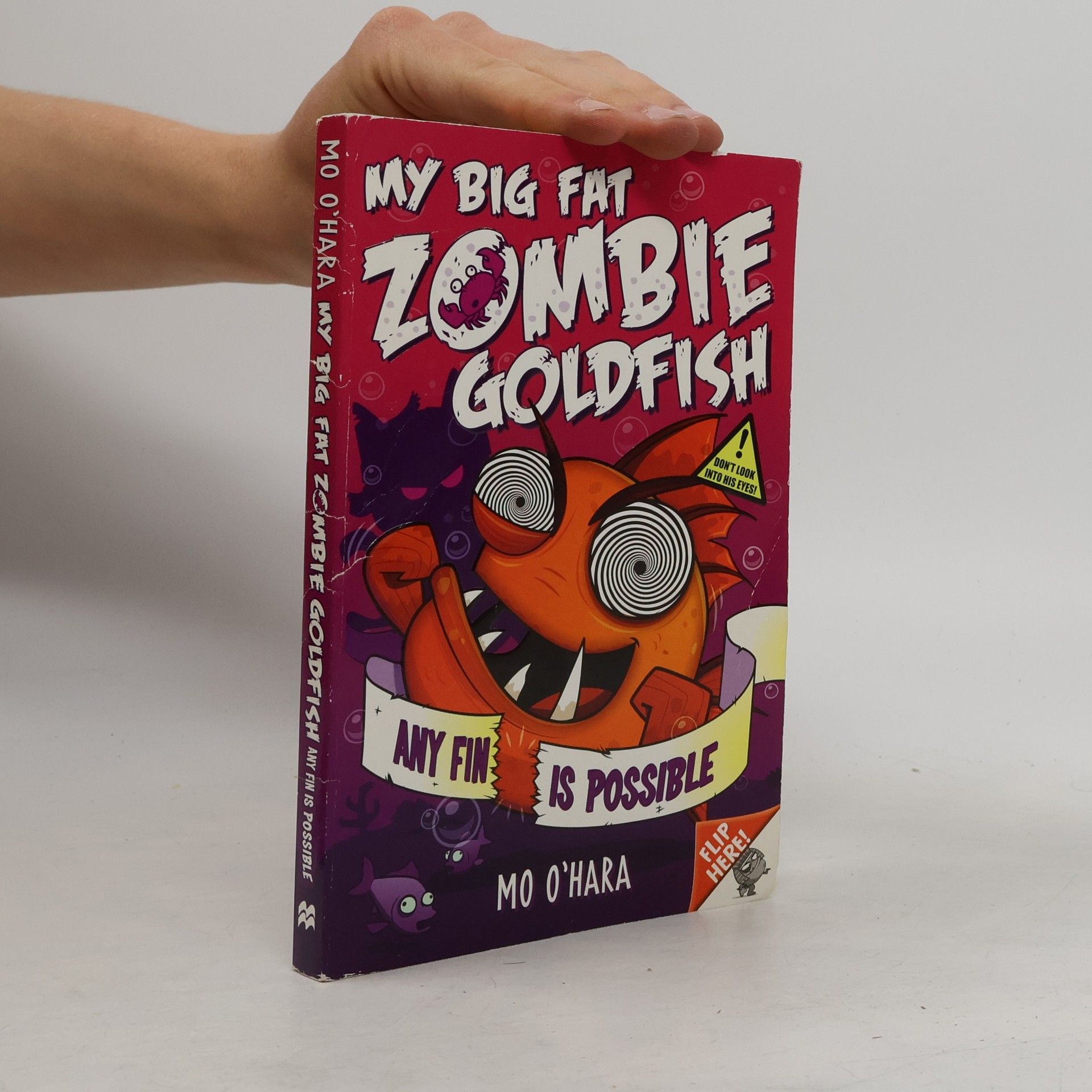 Mo O'Hara My Big Fat Zombie Goldfish - Any Fin Is Possible. Mein dicker fetter Zombie-Goldfisch - Frankie - Rächer mit vier Flossen, engli