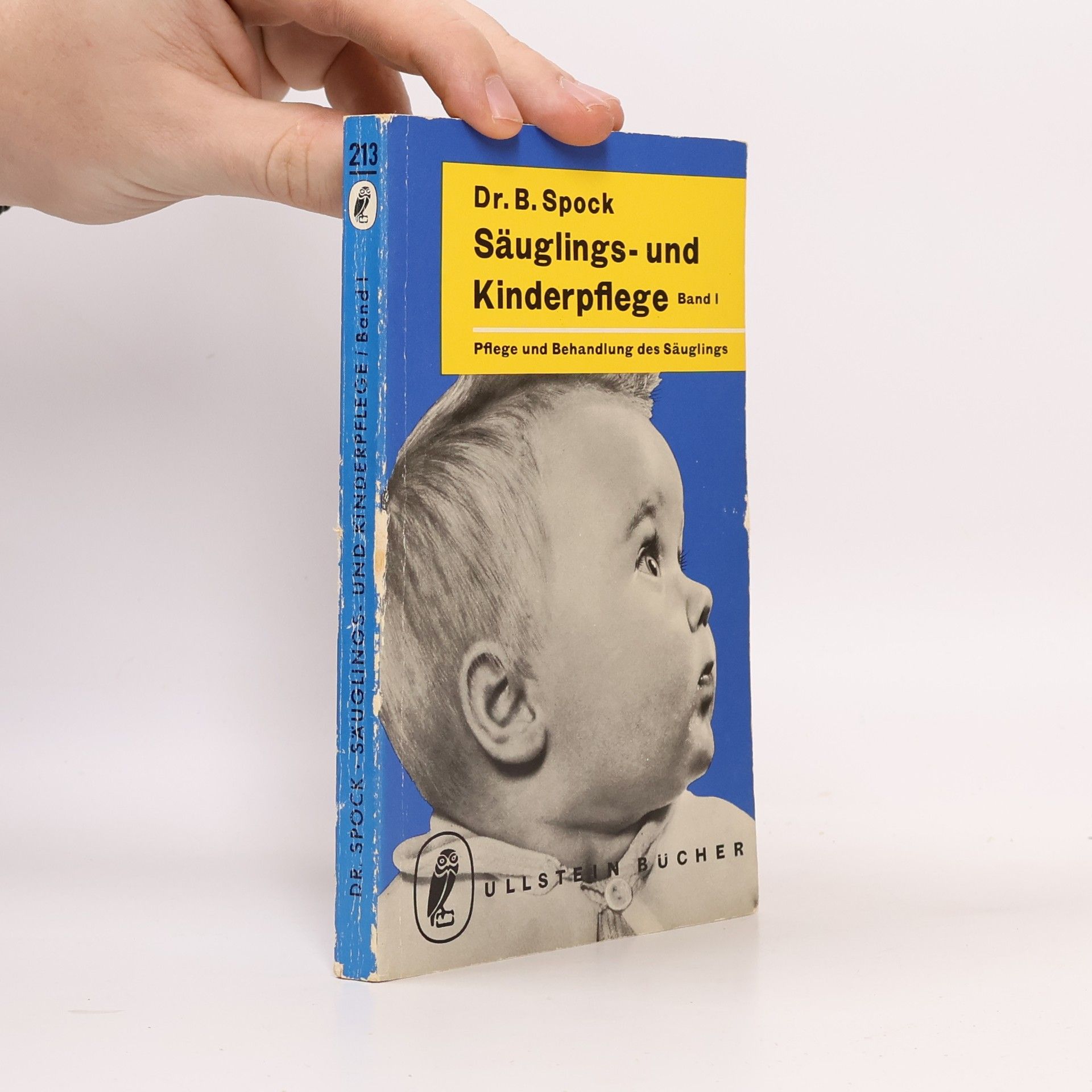 Dr. Benjamin Spock Säuglings- und Kinderpflege. Band I.