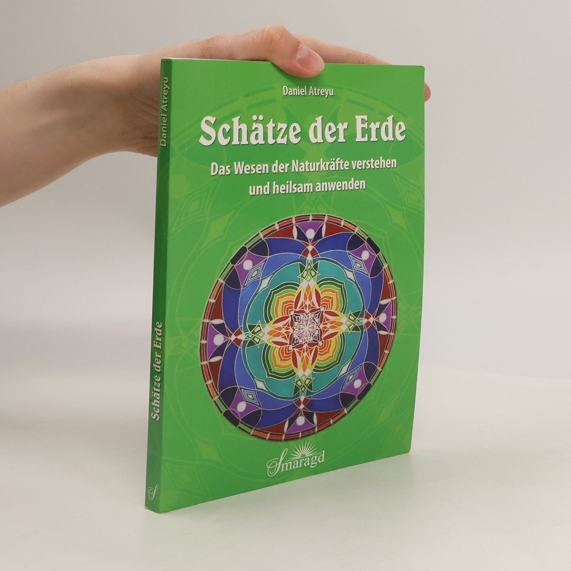 Daniel Atreyu Schätze der Erde