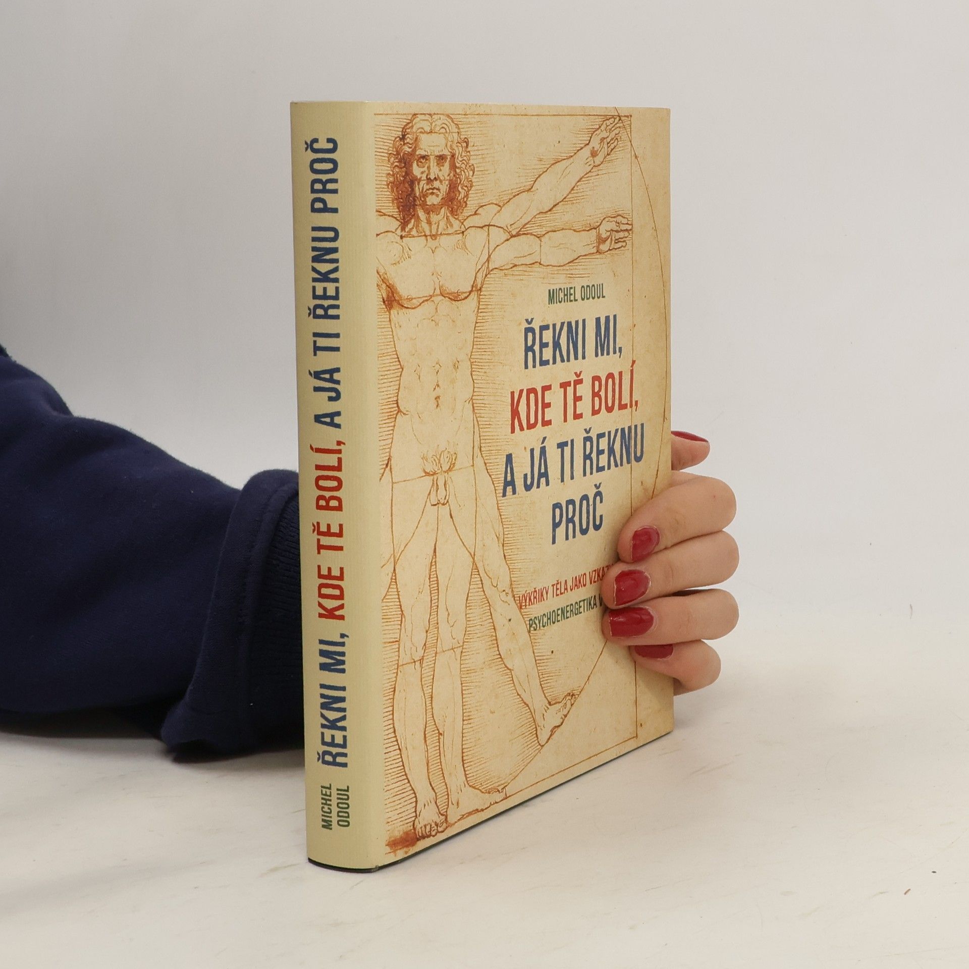 Řekni mi, kde tě bolí, a já ti řeknu proč