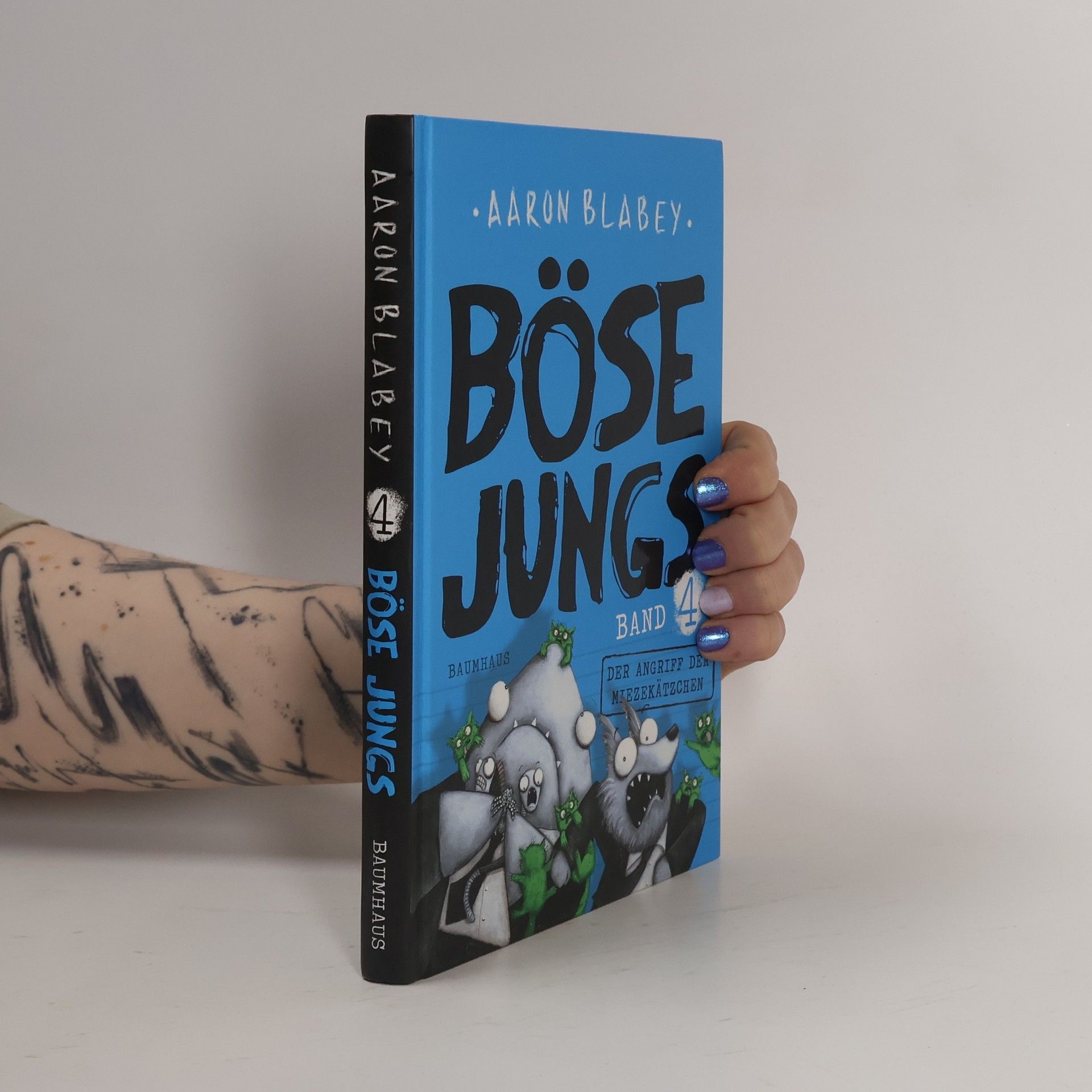 Aaron Blabey Böse Jungs 4 - Der Angriff der Miezekätzchen