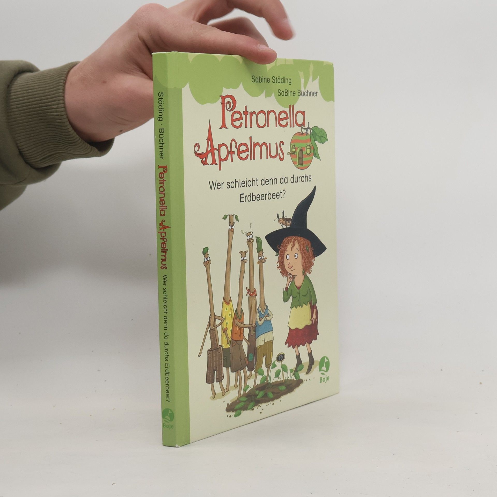 Sabine Städing Petronella Apfelmus - Wer schleicht denn da durchs Erdbeerbeet?