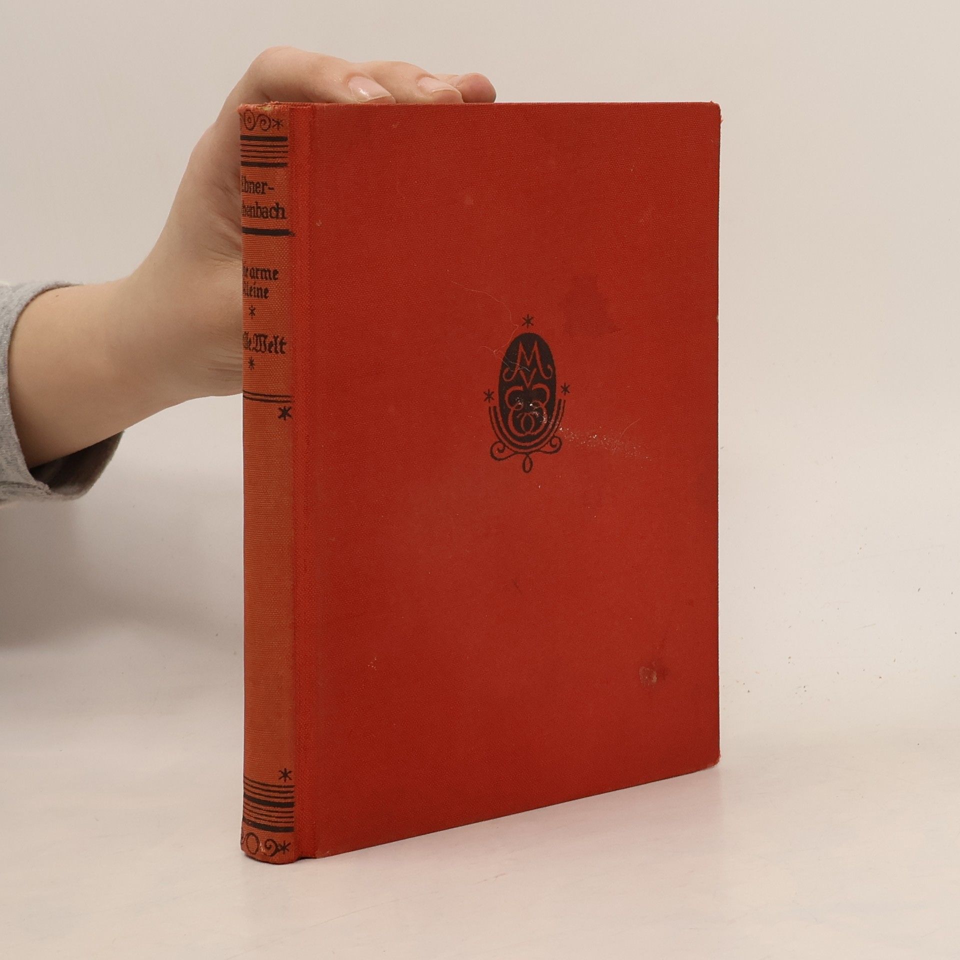 Marie von Ebner-Eschenbach Die arme Kleine. Stille Welt