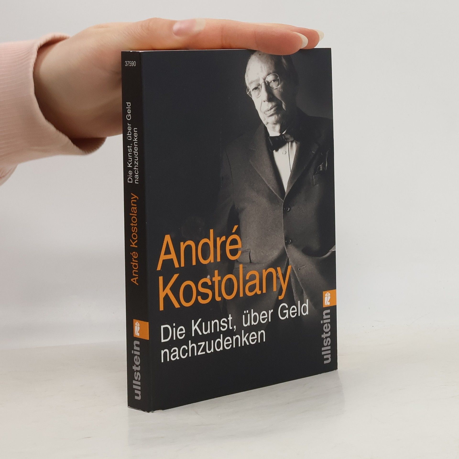 André Kostolany Die Kunst, über Geld nachzudenken