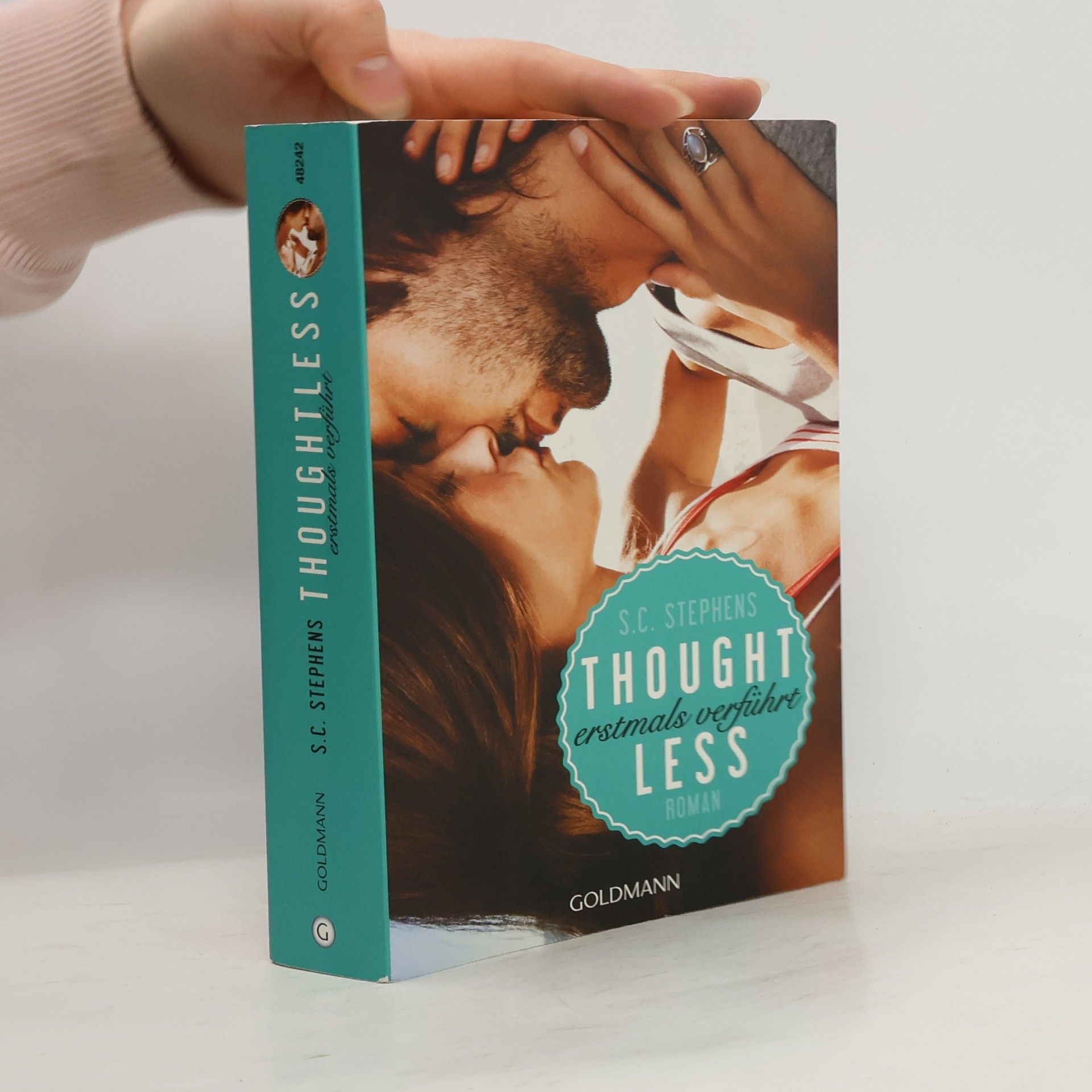 S.C. Stephens Thoughtless: Erstmals verführt