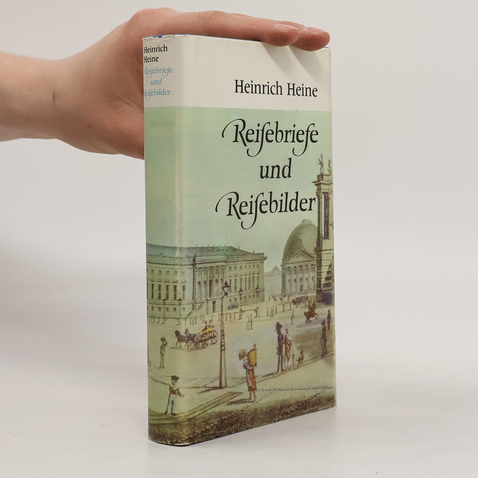 Heinrich Heine Reifebriefe und Reifebilder