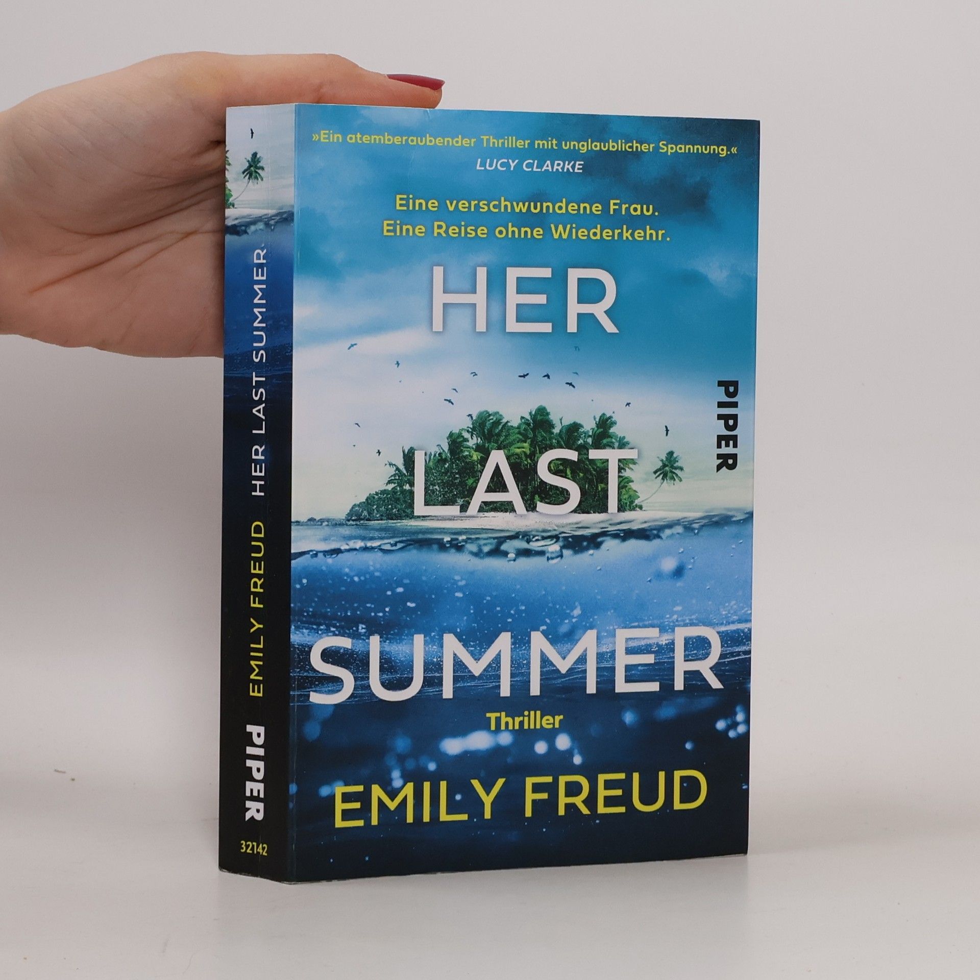 Emily Freud Her Last Summer – Eine verschwundene Frau. Eine Reise ohne Wiederkehr.