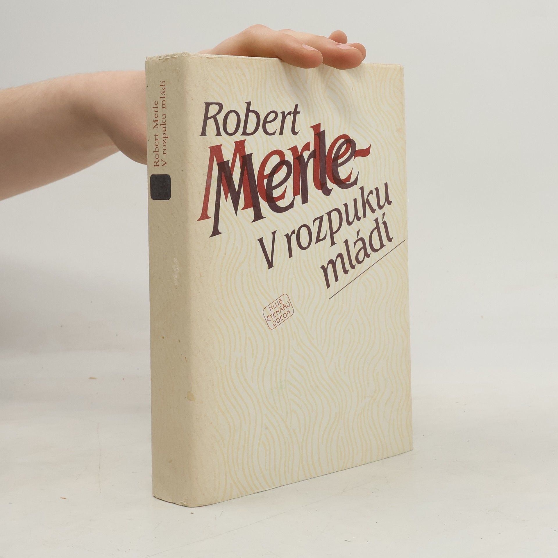 Robert Merle V rozpuku mládí