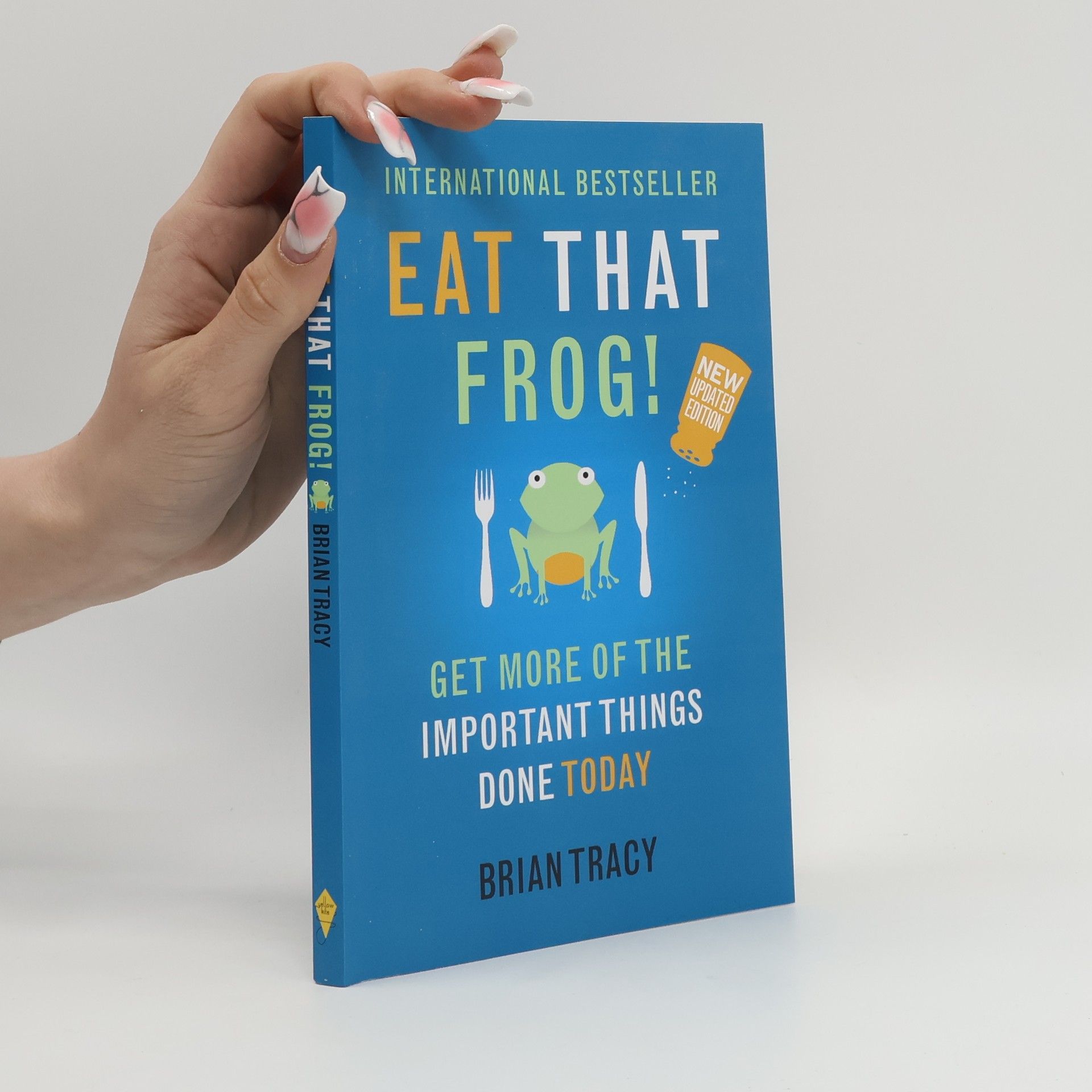 Eat that Frog!