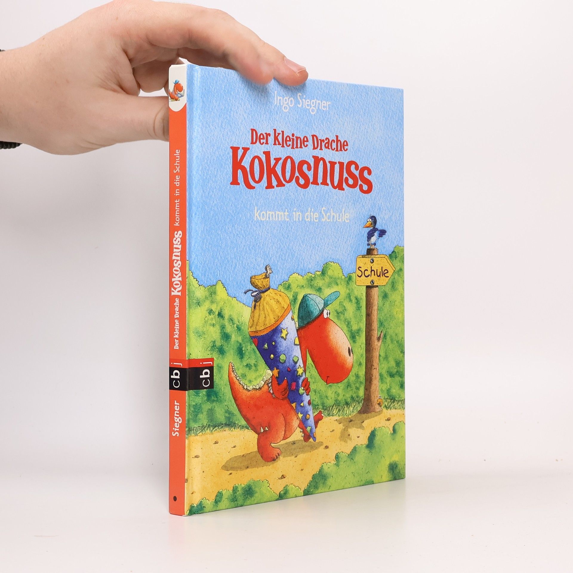 Ingo Siegner Der kleine Drache Kokosnuss kommt in die Schule
