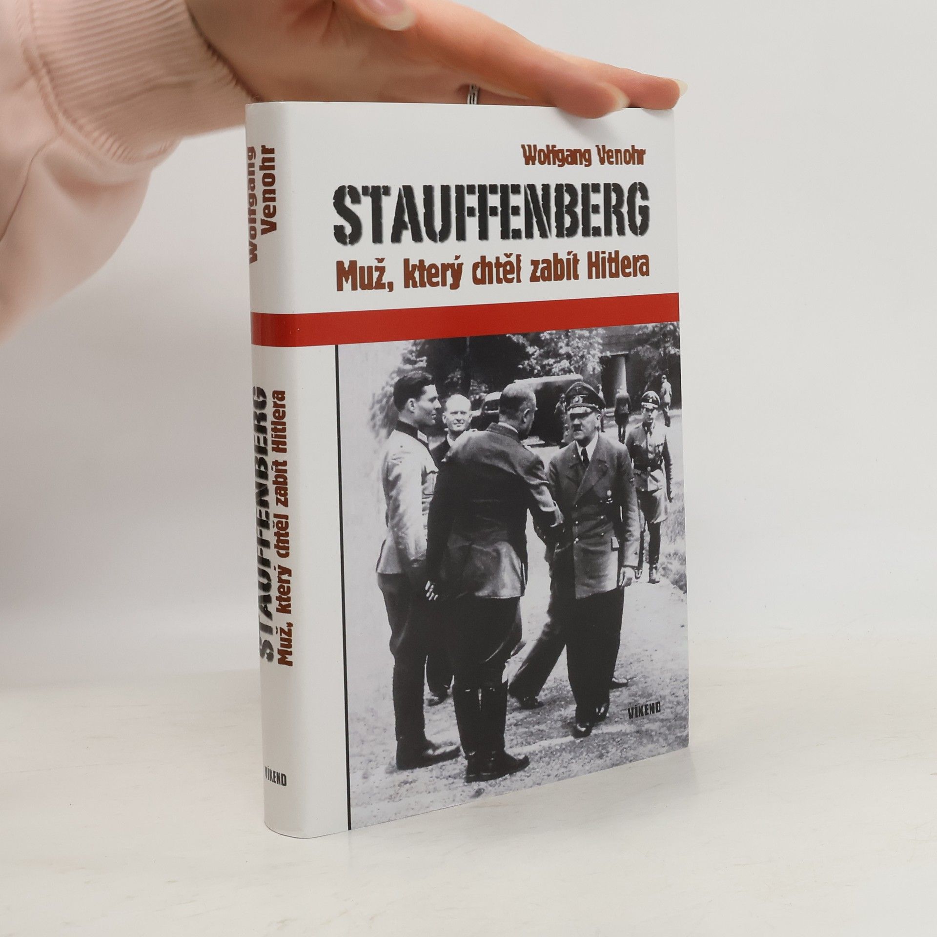Stauffenberg: Muž, který chtěl zabít Hitlera