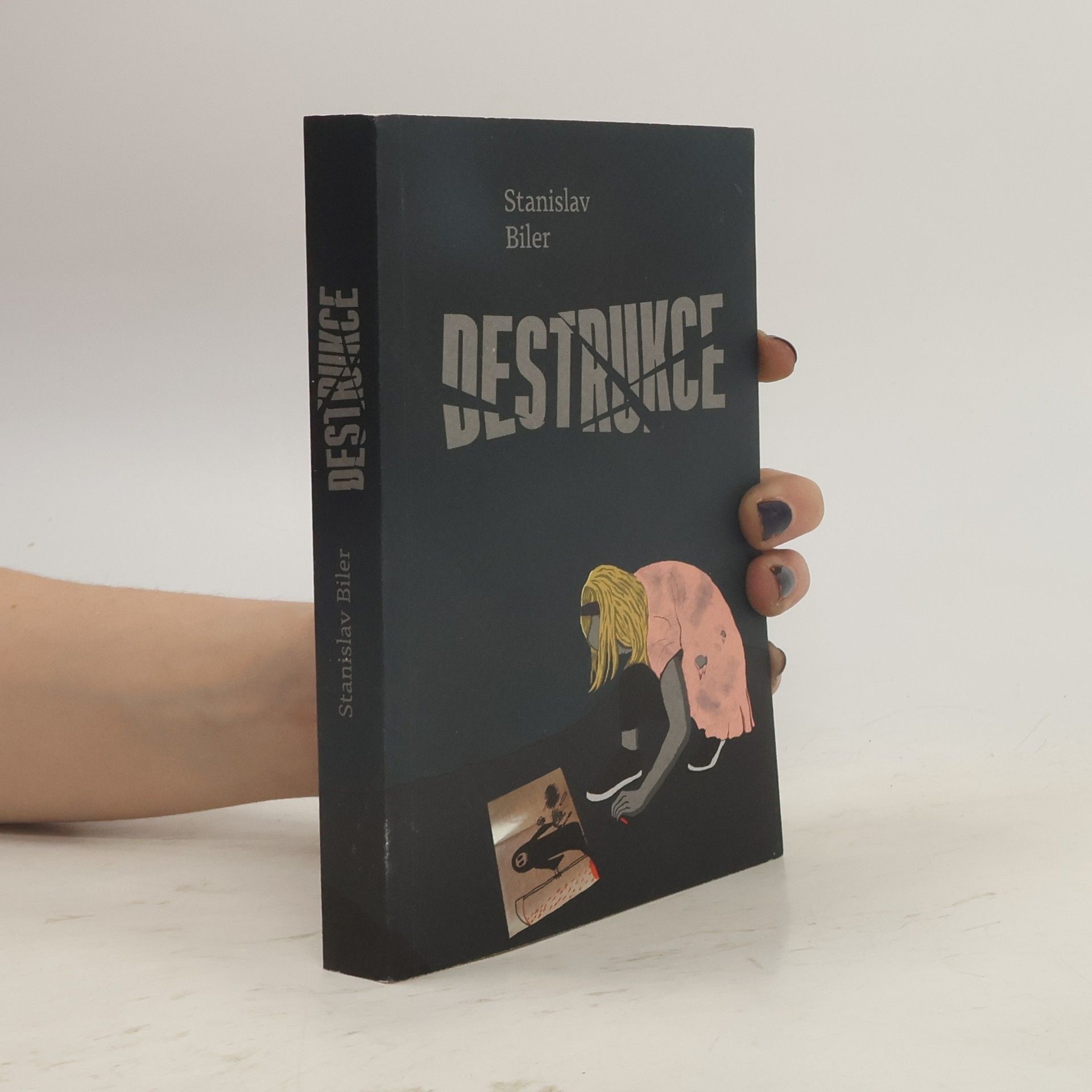 Stanislav Biler Destrukce
