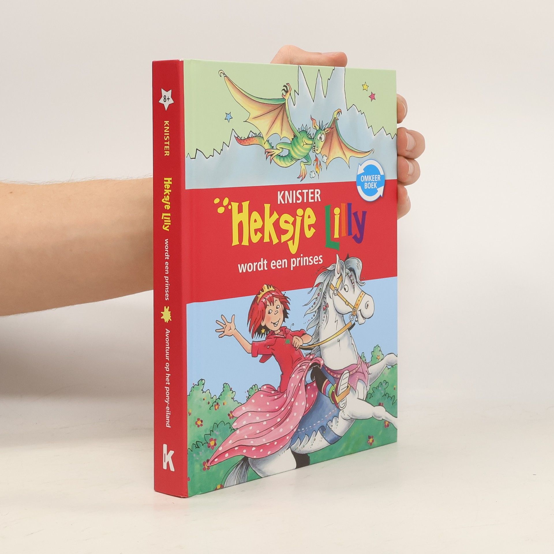 Knister Heksje Lilly wordt een prinses (Omkeerboek)