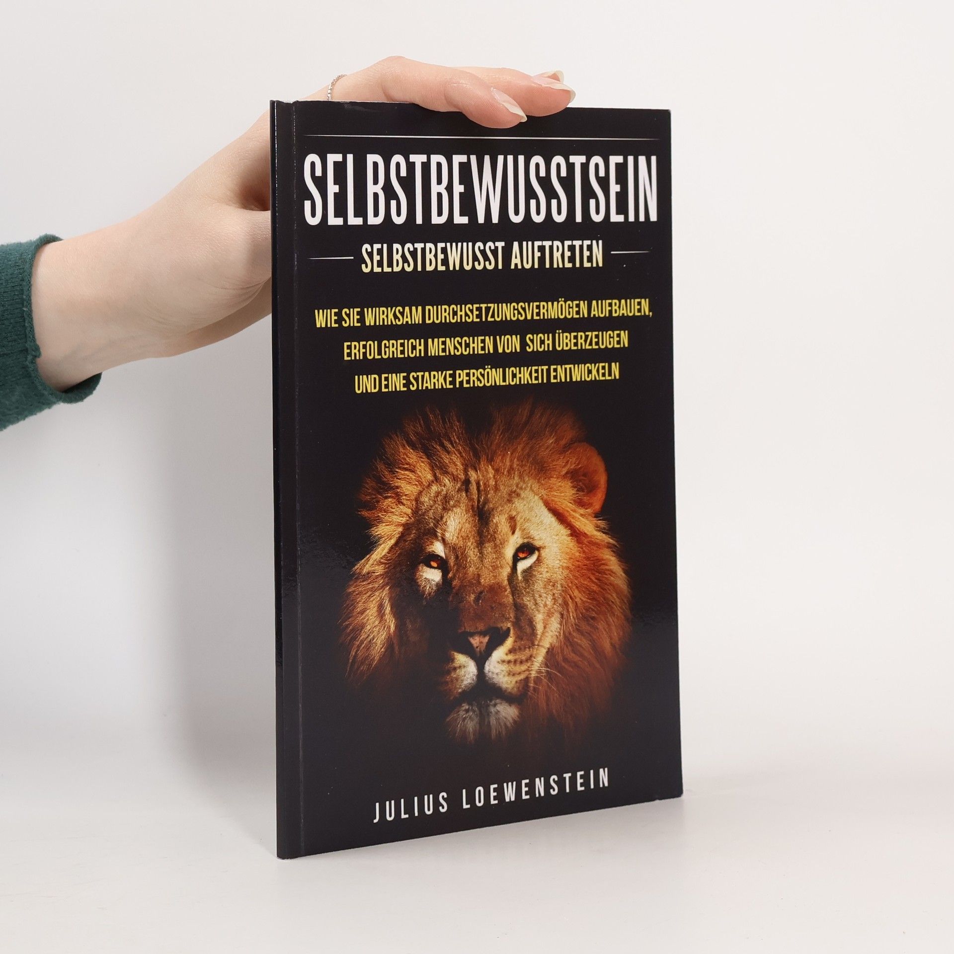 Julius Loewenstein Selbstbewusstsein