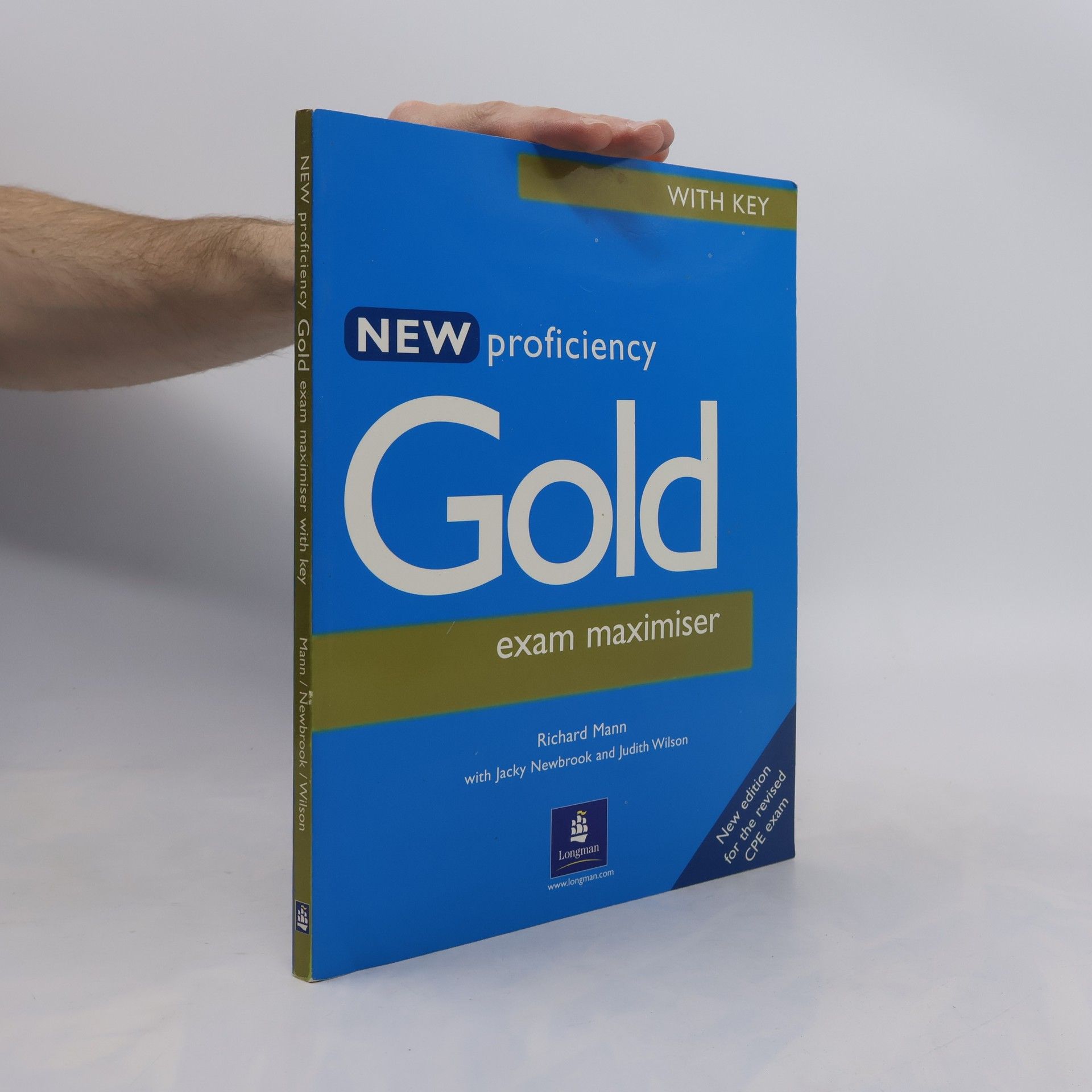 Richard Mann New Proficiency Gold. Exam Maximiser : (with key)