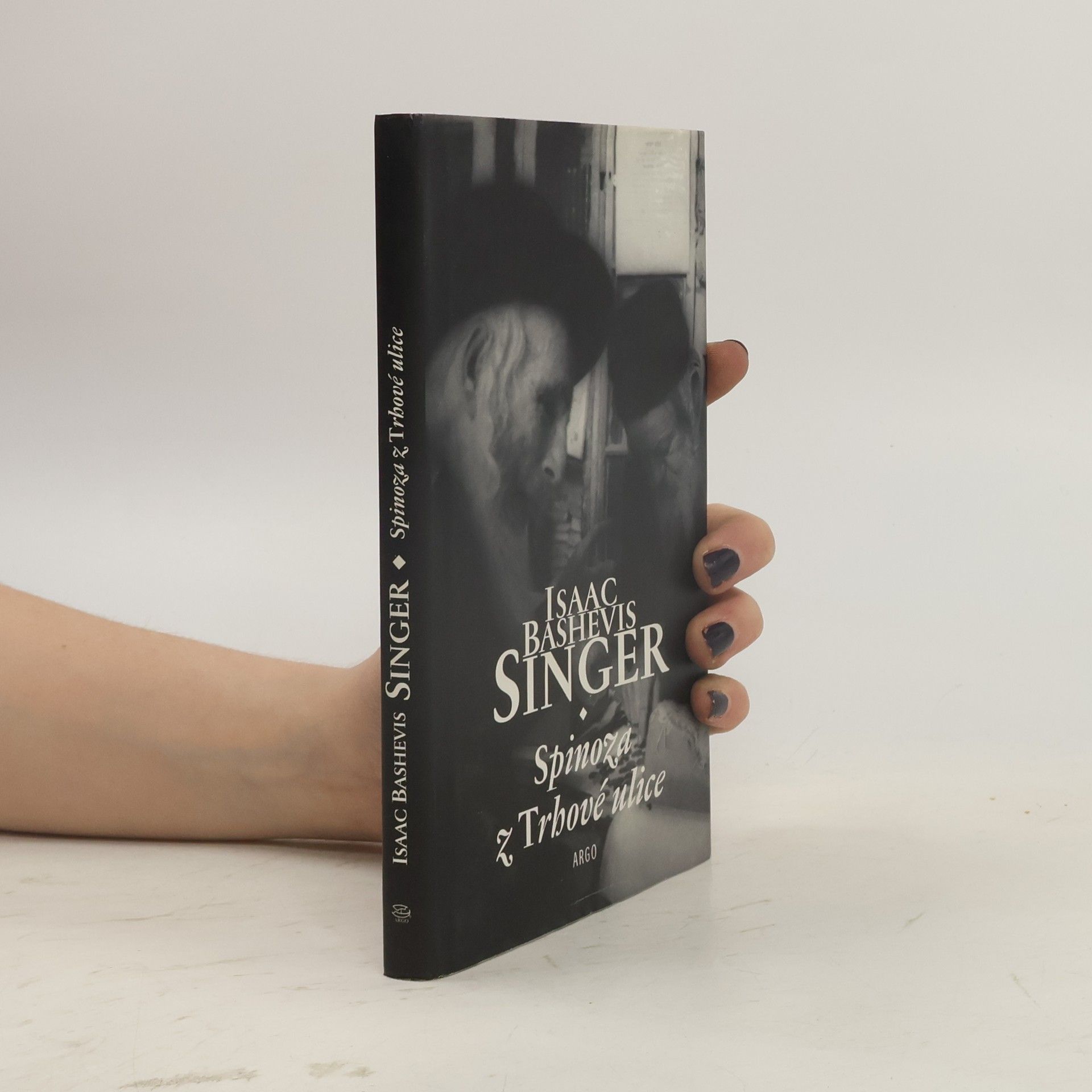 Isaac B. Singer Spinoza z Trhové ulice