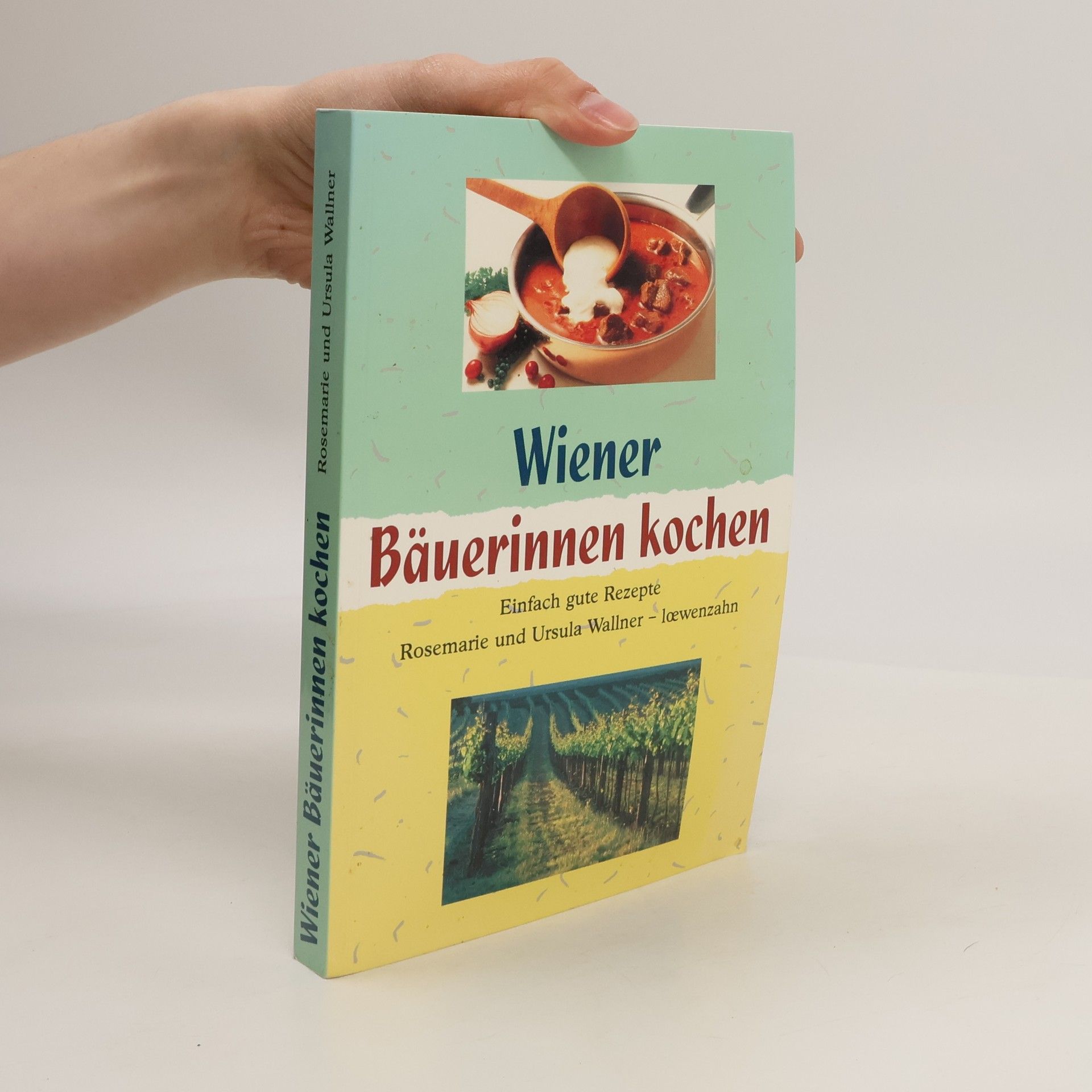 Rosemarie Wallner Wiener Bäuerinnen kochen