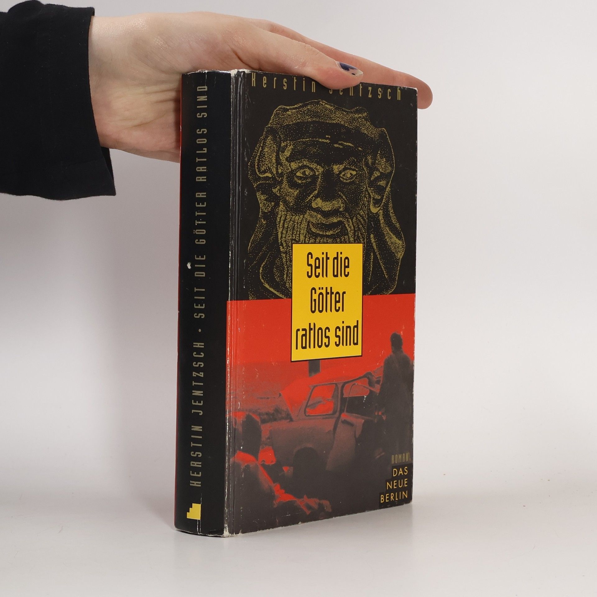 Kerstin Jentzsch Seit die Götter ratlos sind