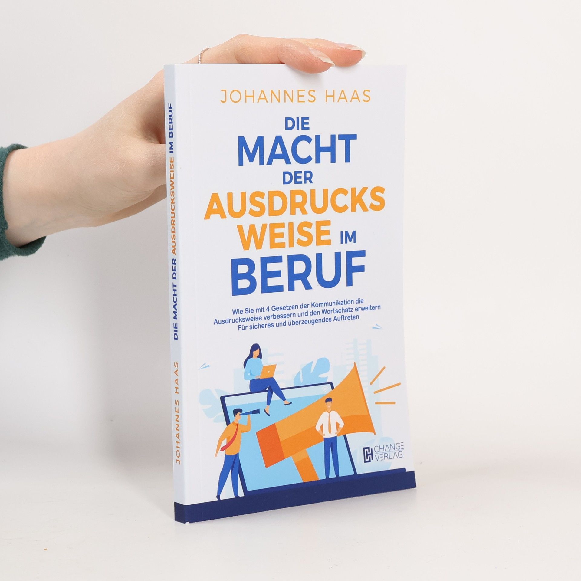 Die Macht der Ausdrucksweise im Beruf