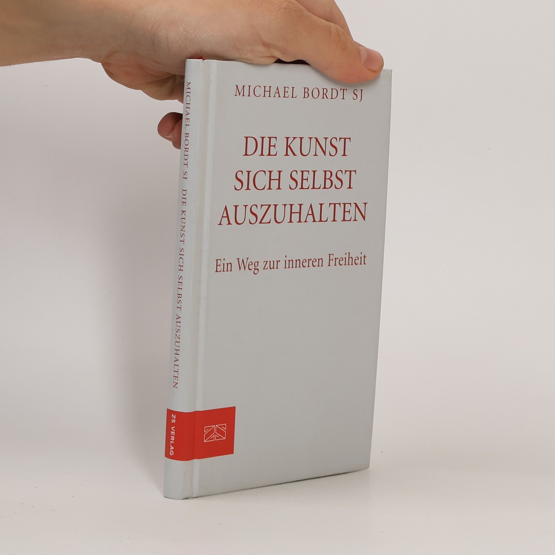 Michael Bordt Von der Kunst, sich selbst auszuhalten