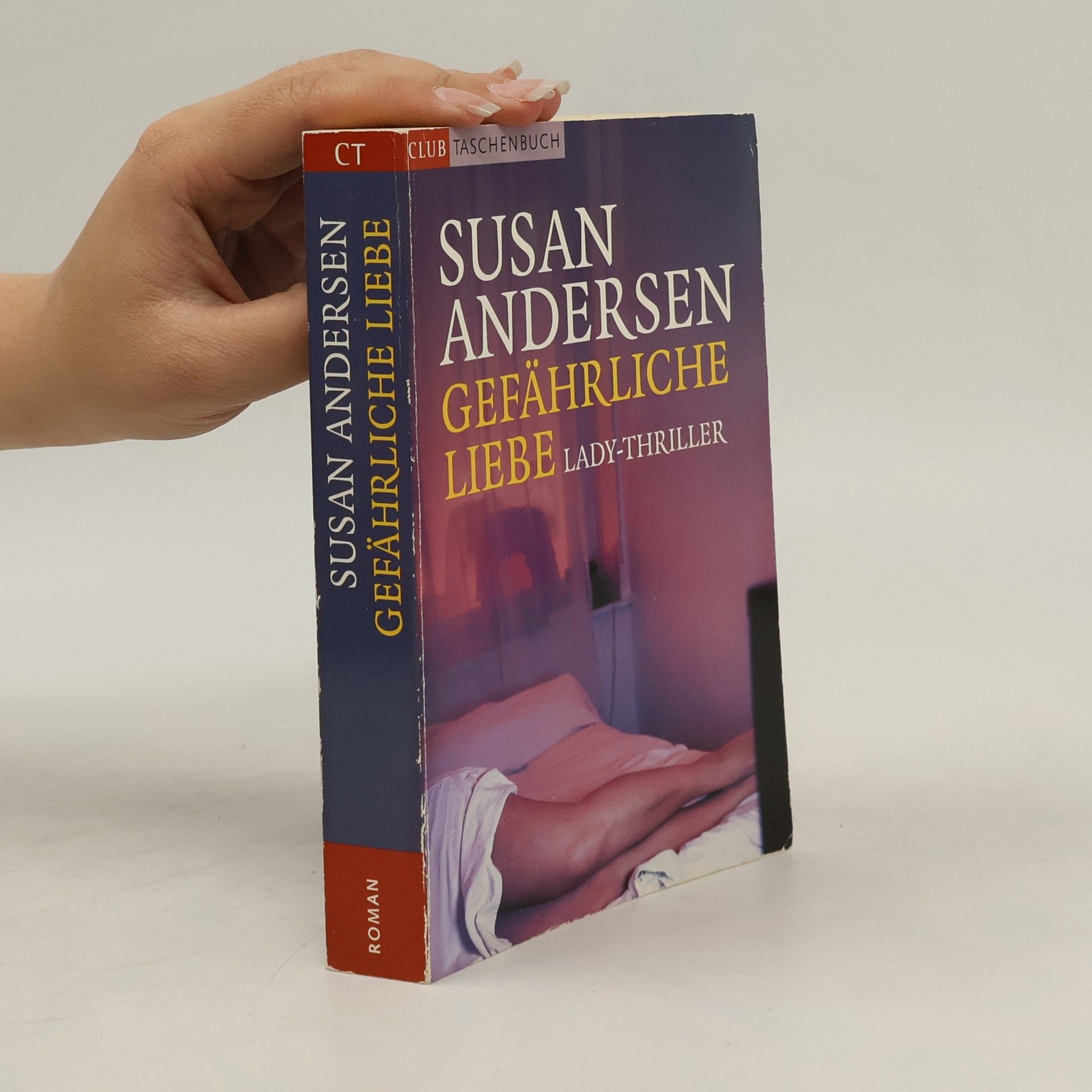 Susan Andersen Gefährliche Liebe