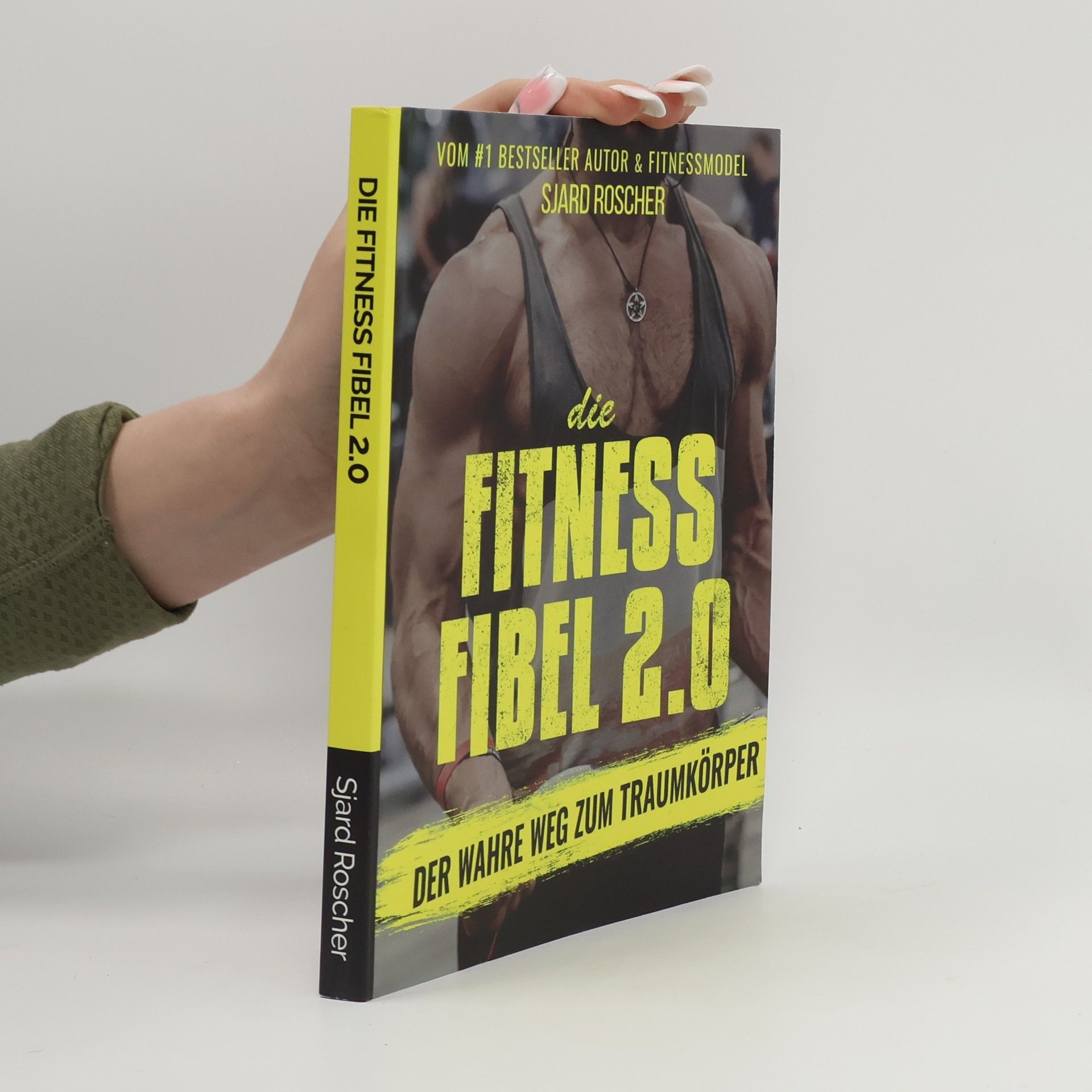 Sjard Roscher Die Fitness Fibel 2.0