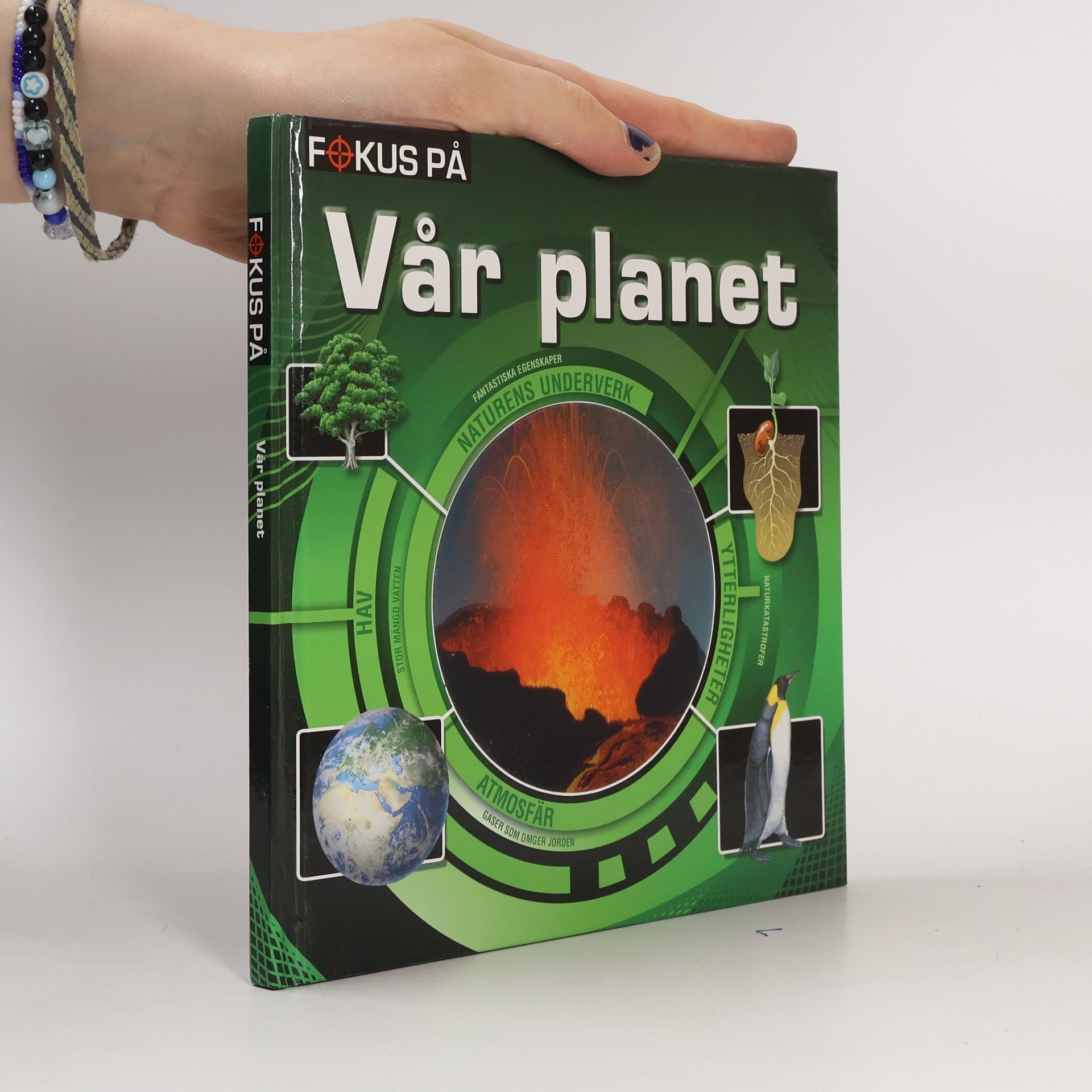 Various authors Fokus på: Vår planet