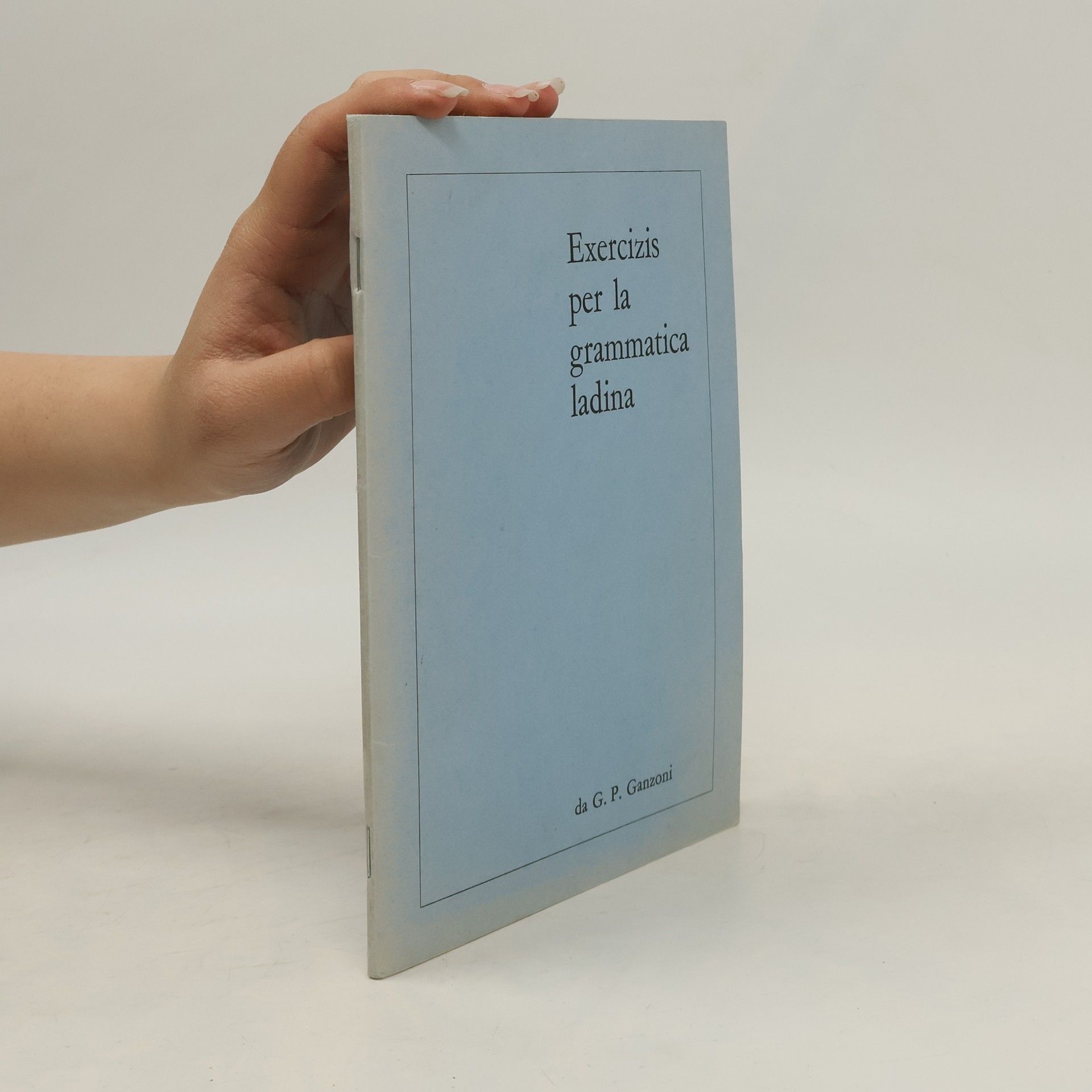 G. P. Ganzoni Exercizis per la grammatica ladina