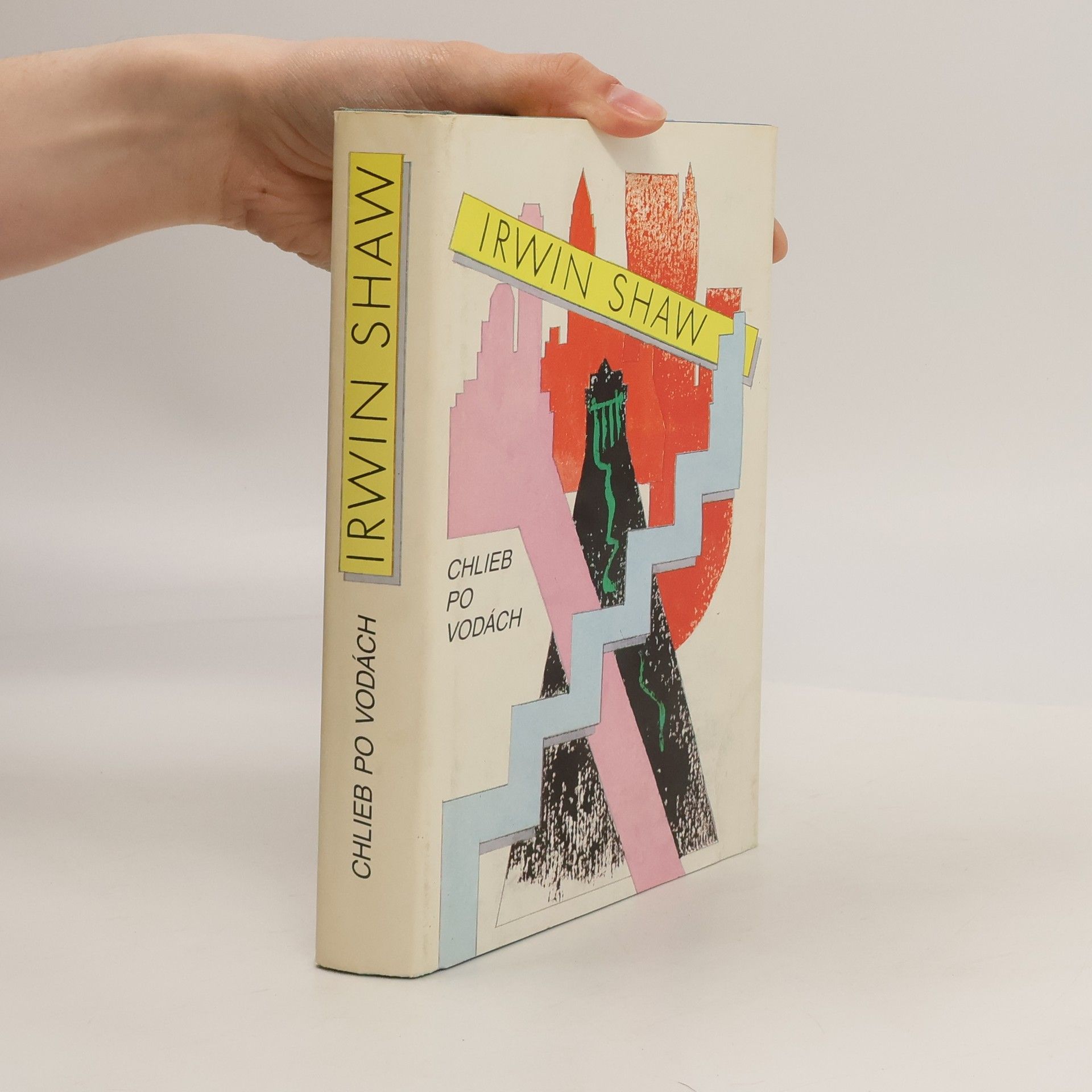 Irwin Shaw Chlieb po vodách