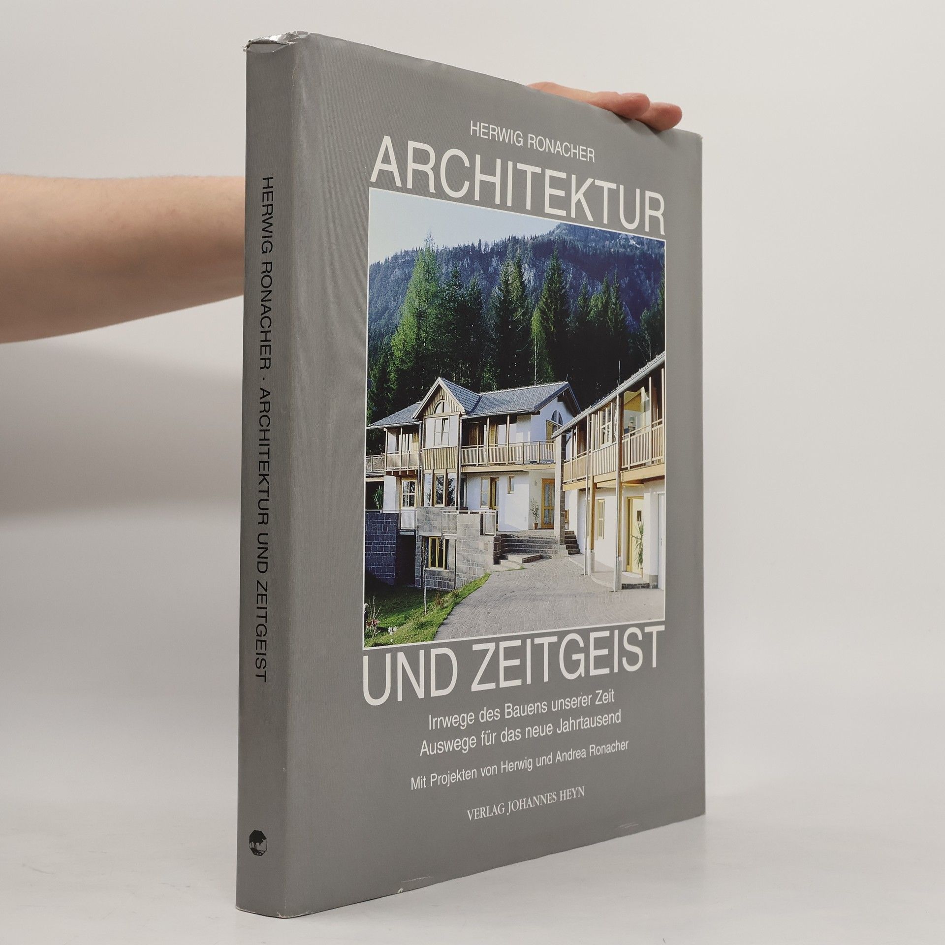 Herwig Ronacher Architektur und Zeitgeist