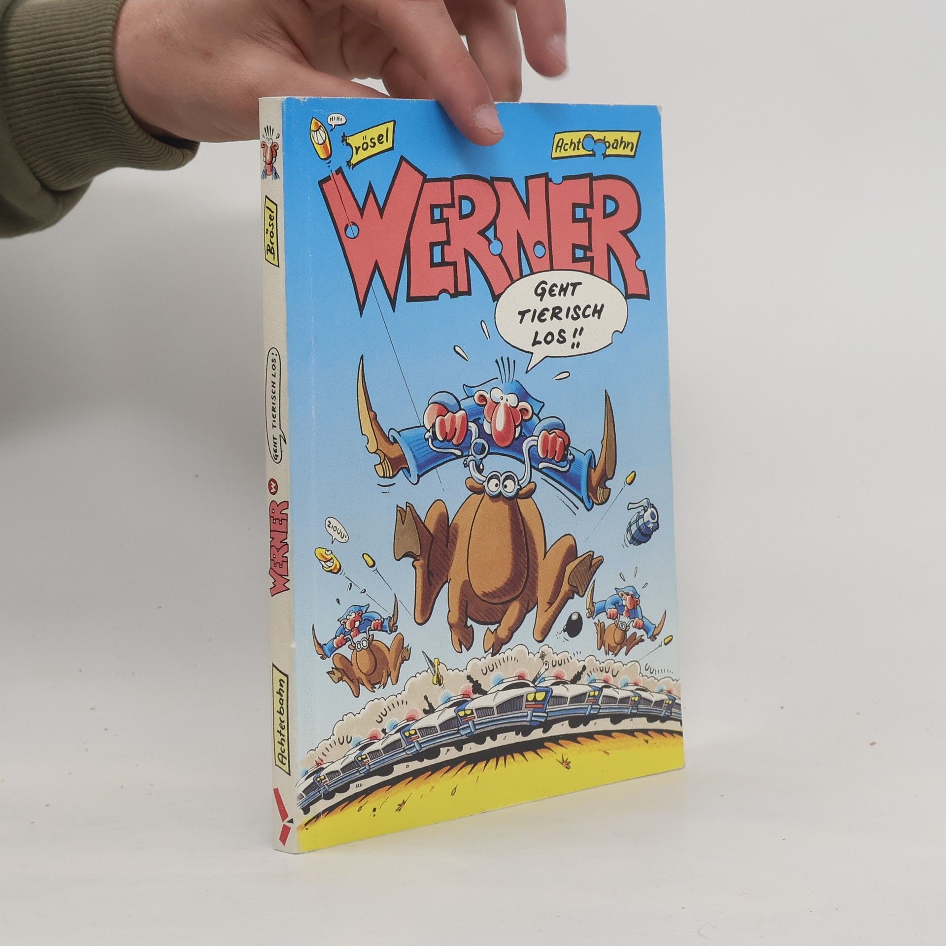 Werner, geht tierisch los!