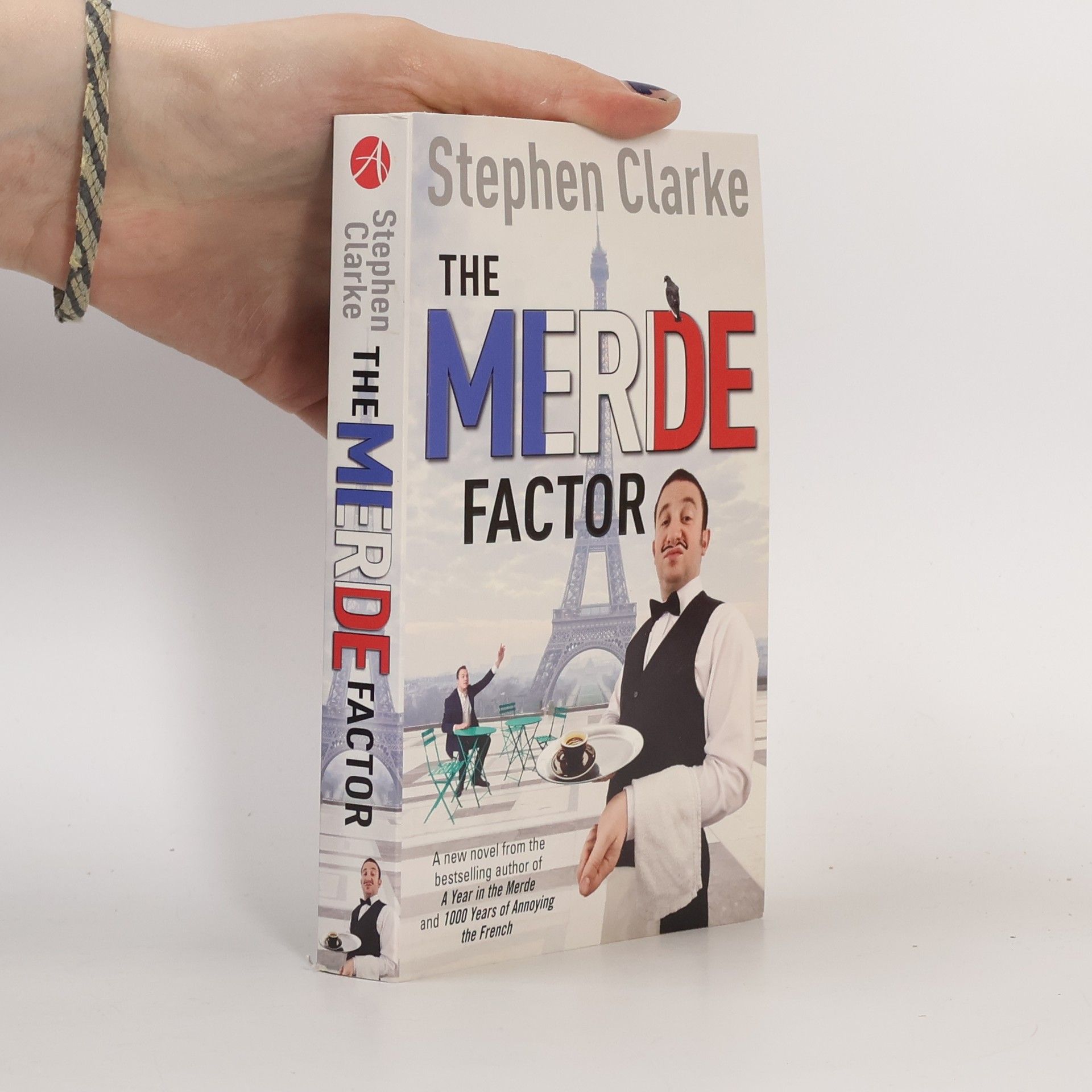 Stephen Clarke The merde factor