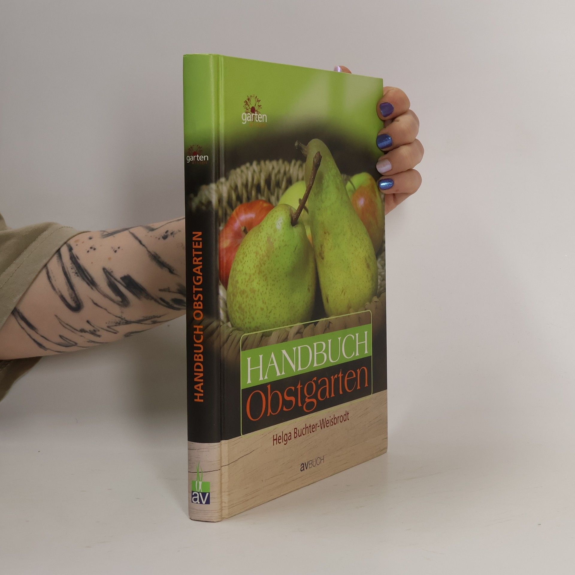 Helga Buchter-Weisbrodt Garten Wissen: Handbuch Obstgarten