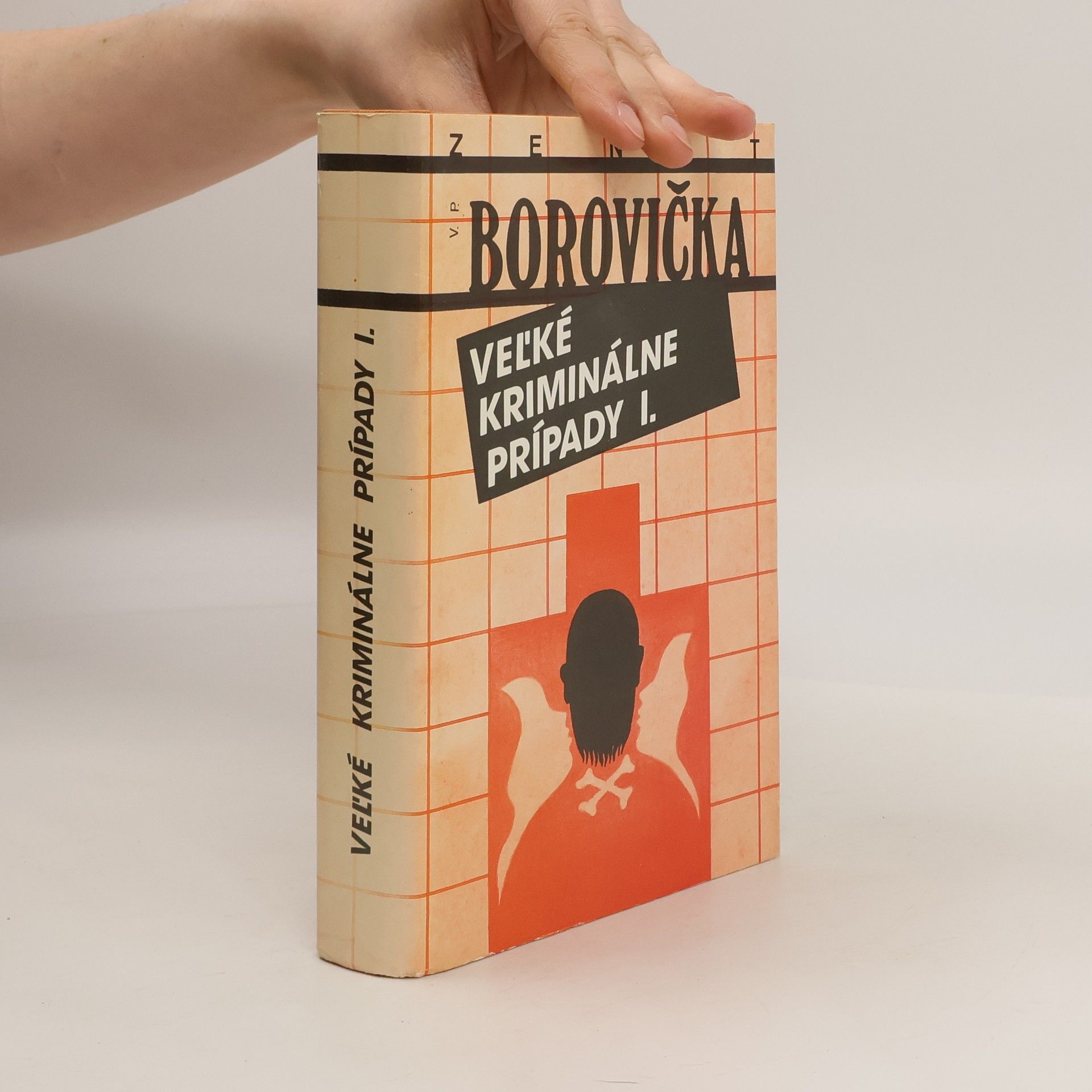 Václav Pavel Borovička Veľké kriminálne prípady I.