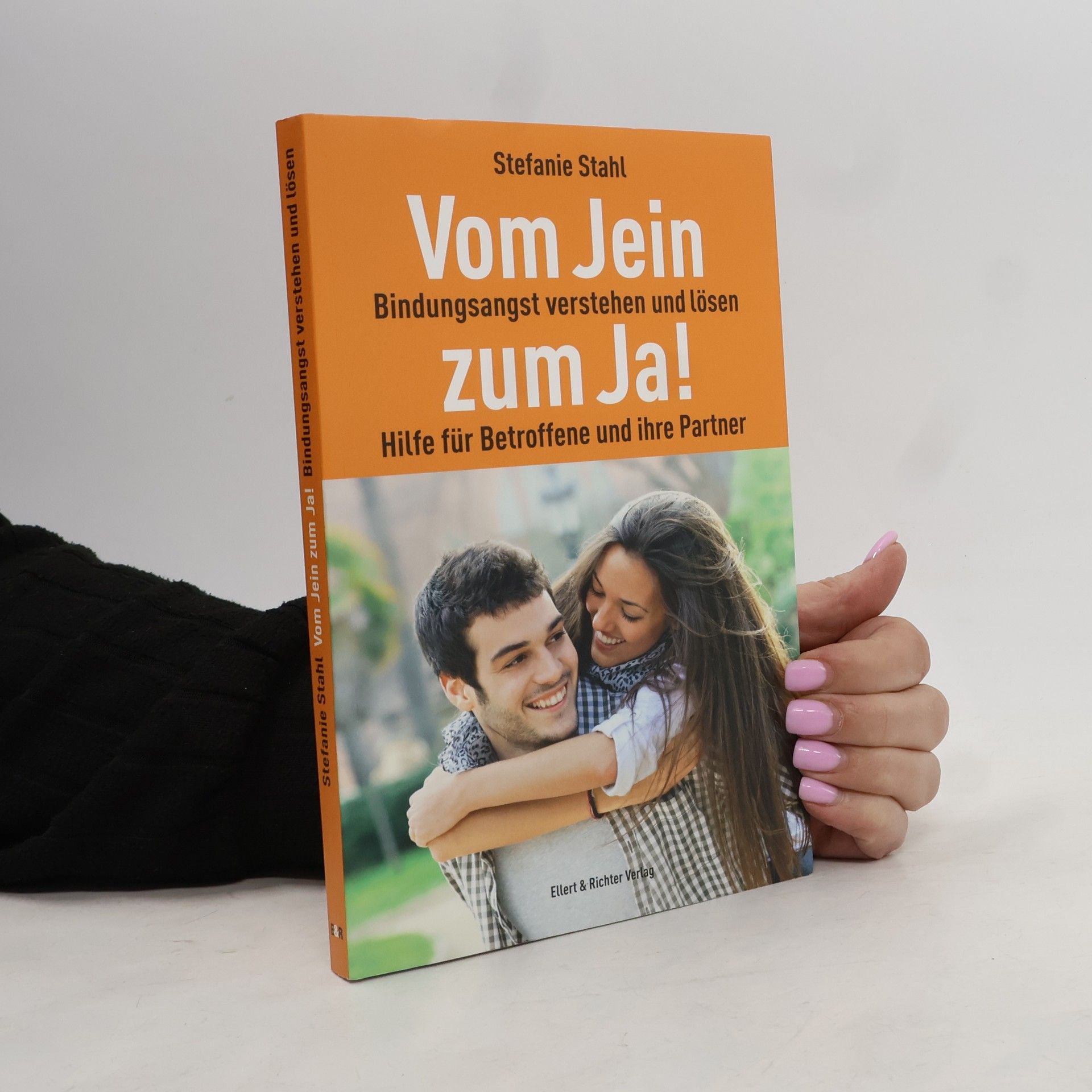 Stefanie Stahl Vom Jein zum Ja!