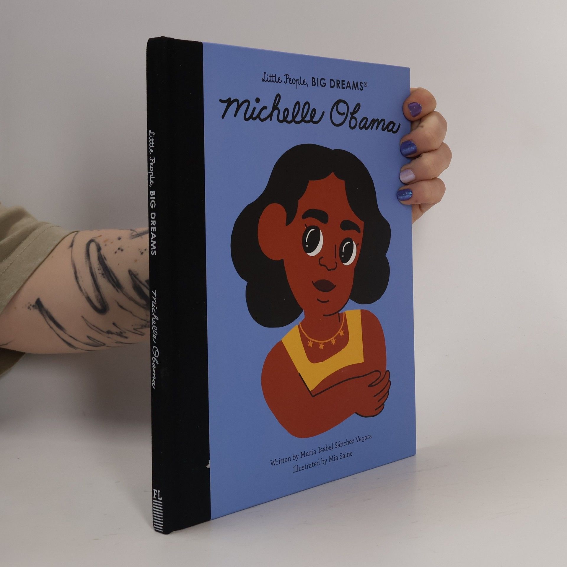 María Isabel Sánchez Vegara Little People, Big Dreams: Michelle Obama