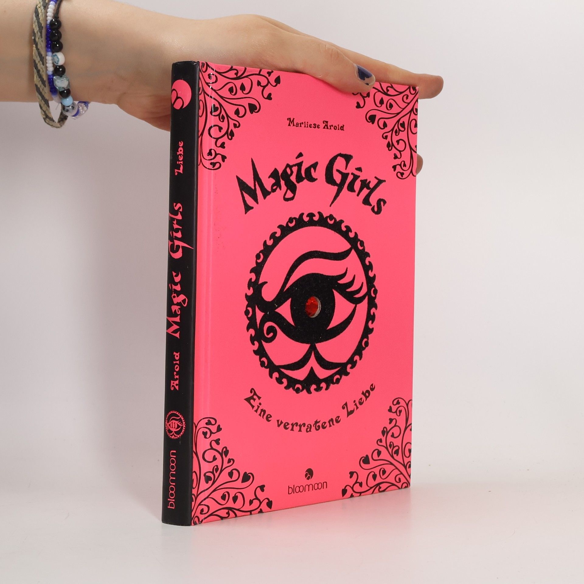 Marliese Arold Magic Girls: Eine verratene Liebe
