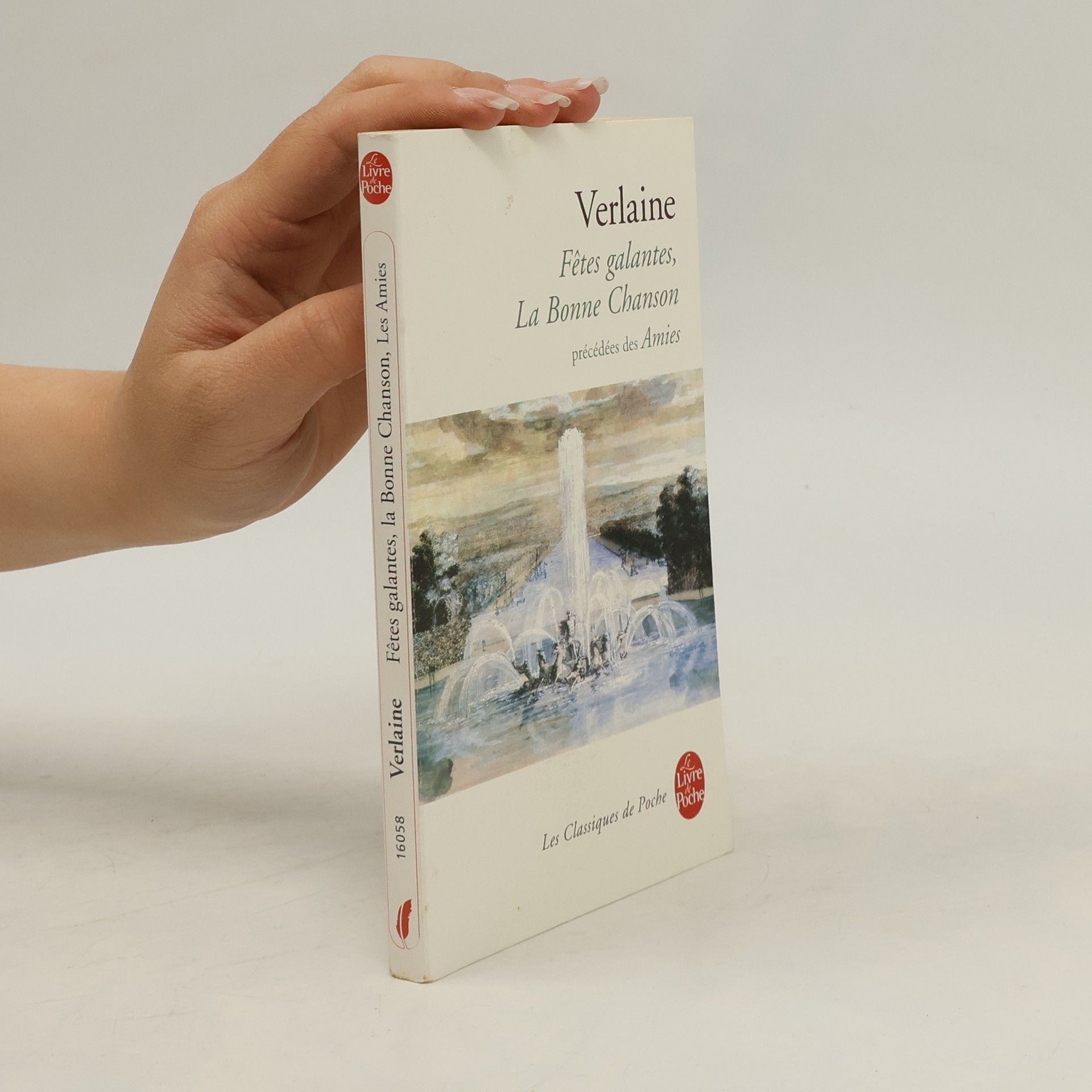 Paul Verlaine Fêtes galantes, Les Amies, La Bonne Chanson