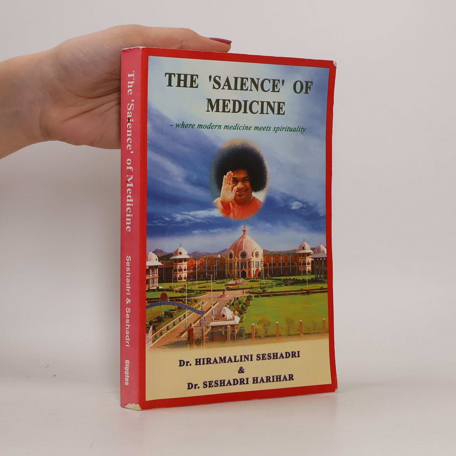 Hiramalini Seshadri The 'Saience' of Medicine